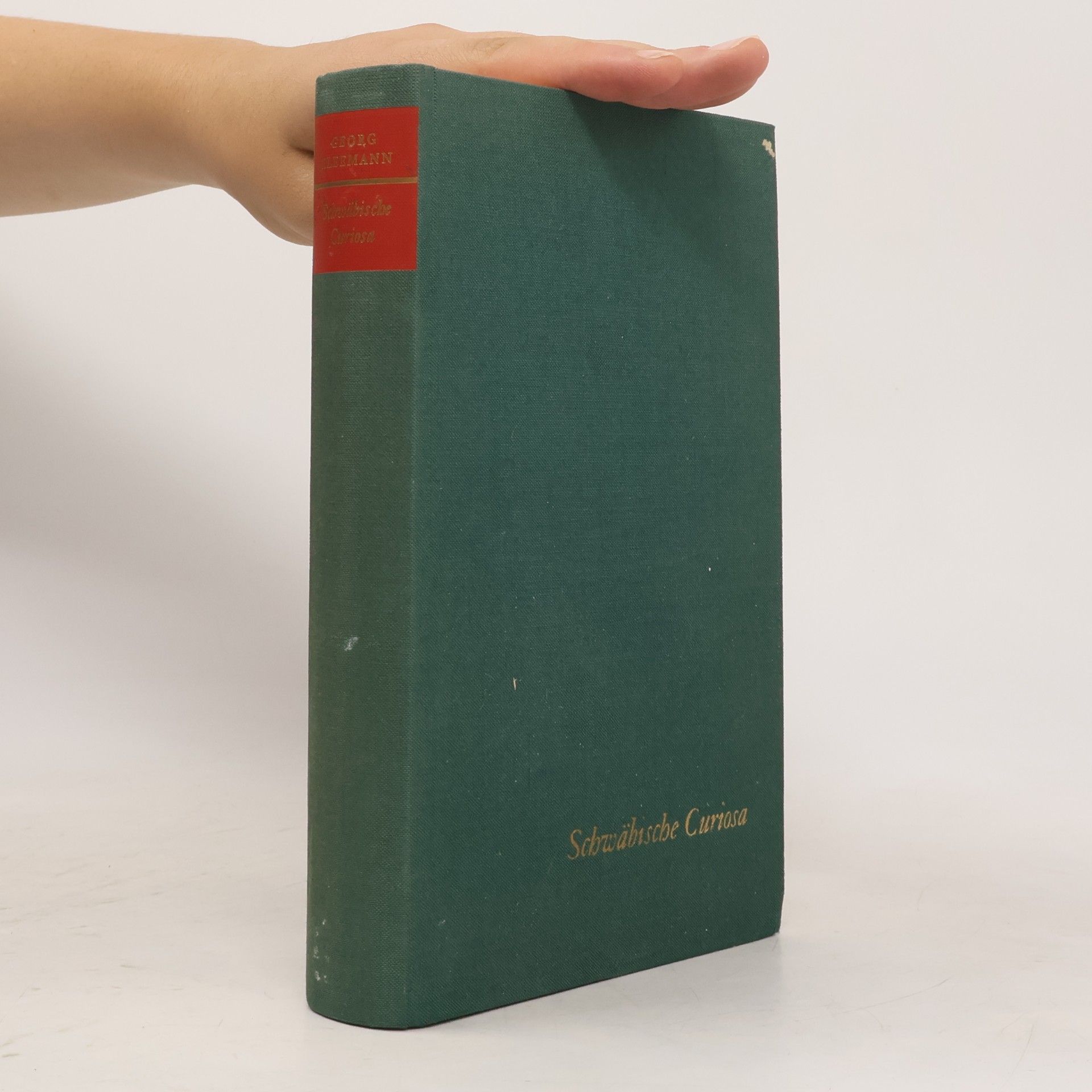 Georg Kleemann Schwäbische Curiosa