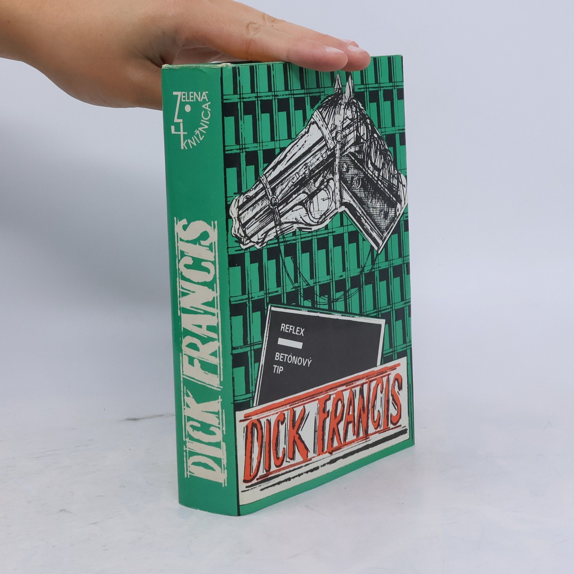Dick Francis Reflex. Betónový tip
