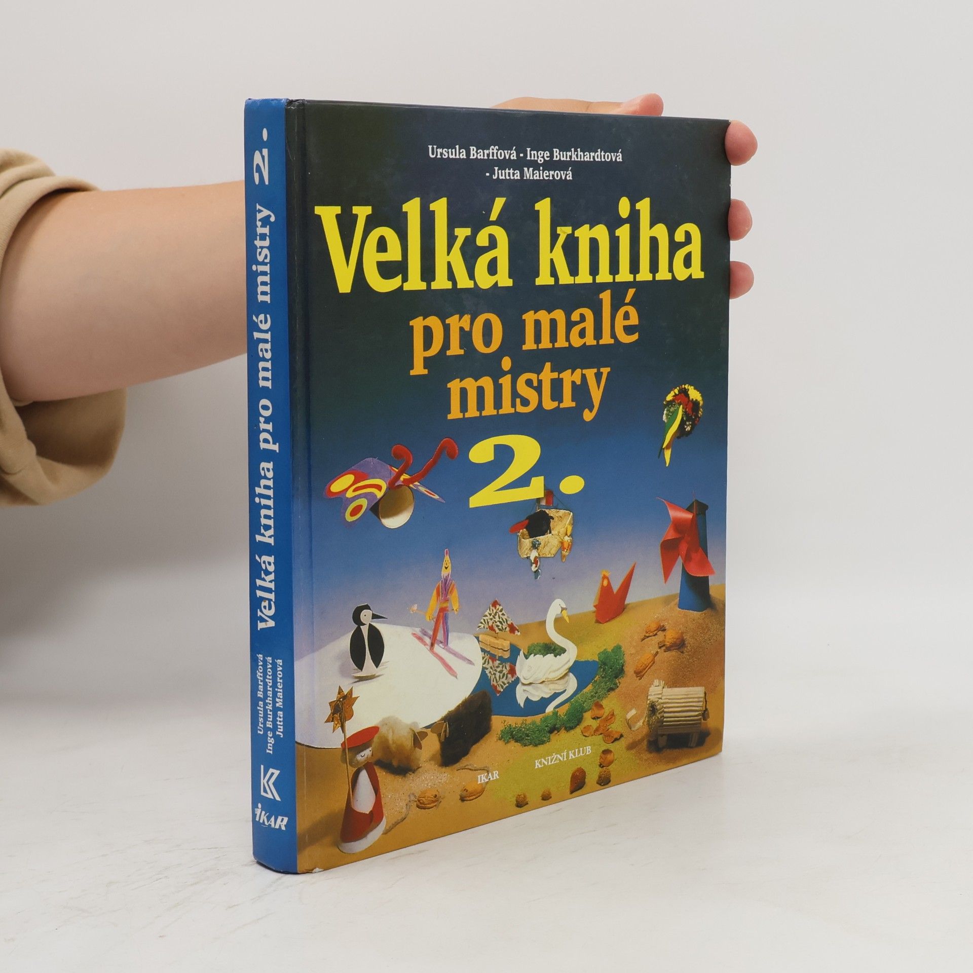 Ursula Barff Velká kniha pro malé mistry. 2. díl