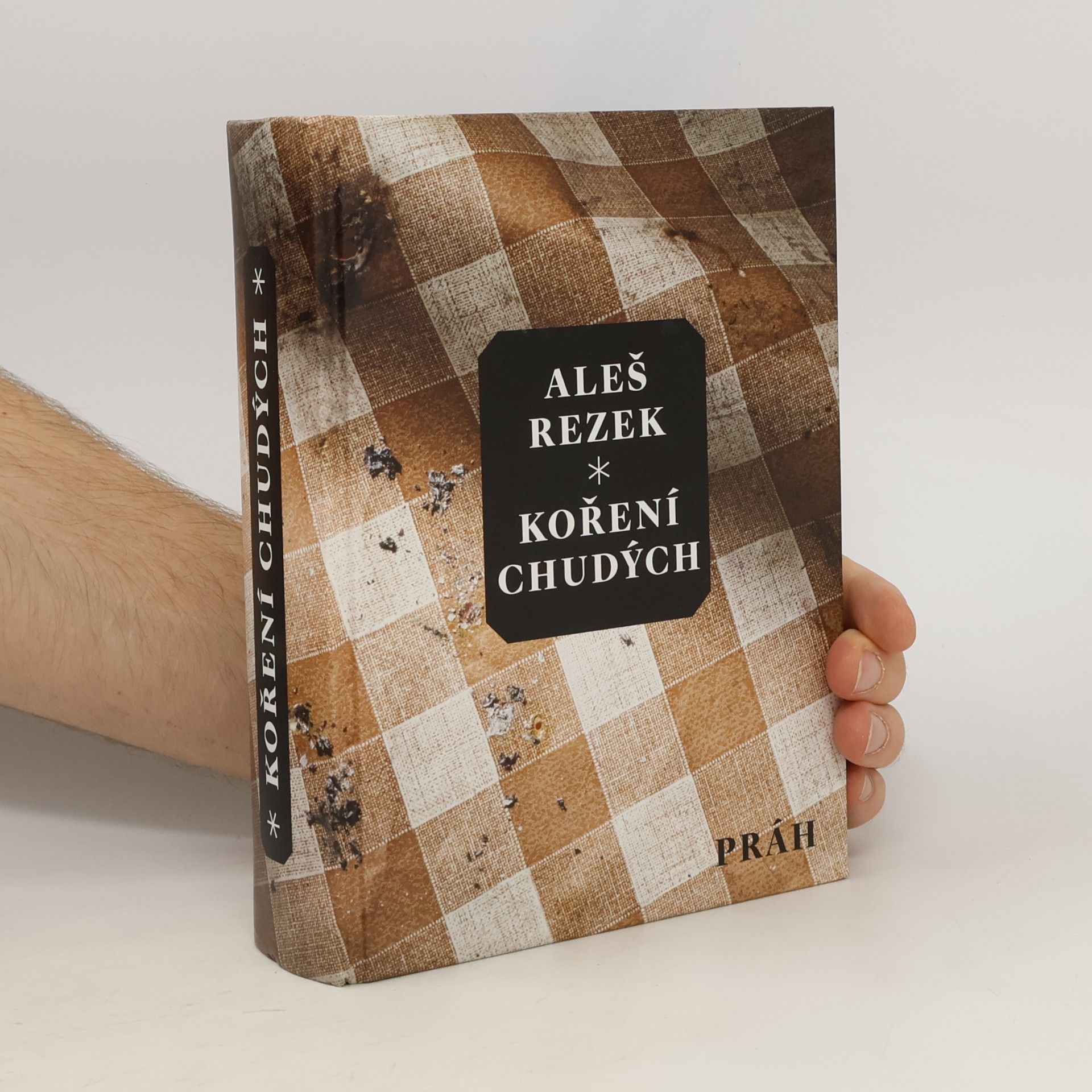 Aleš Rezek Koření chudých