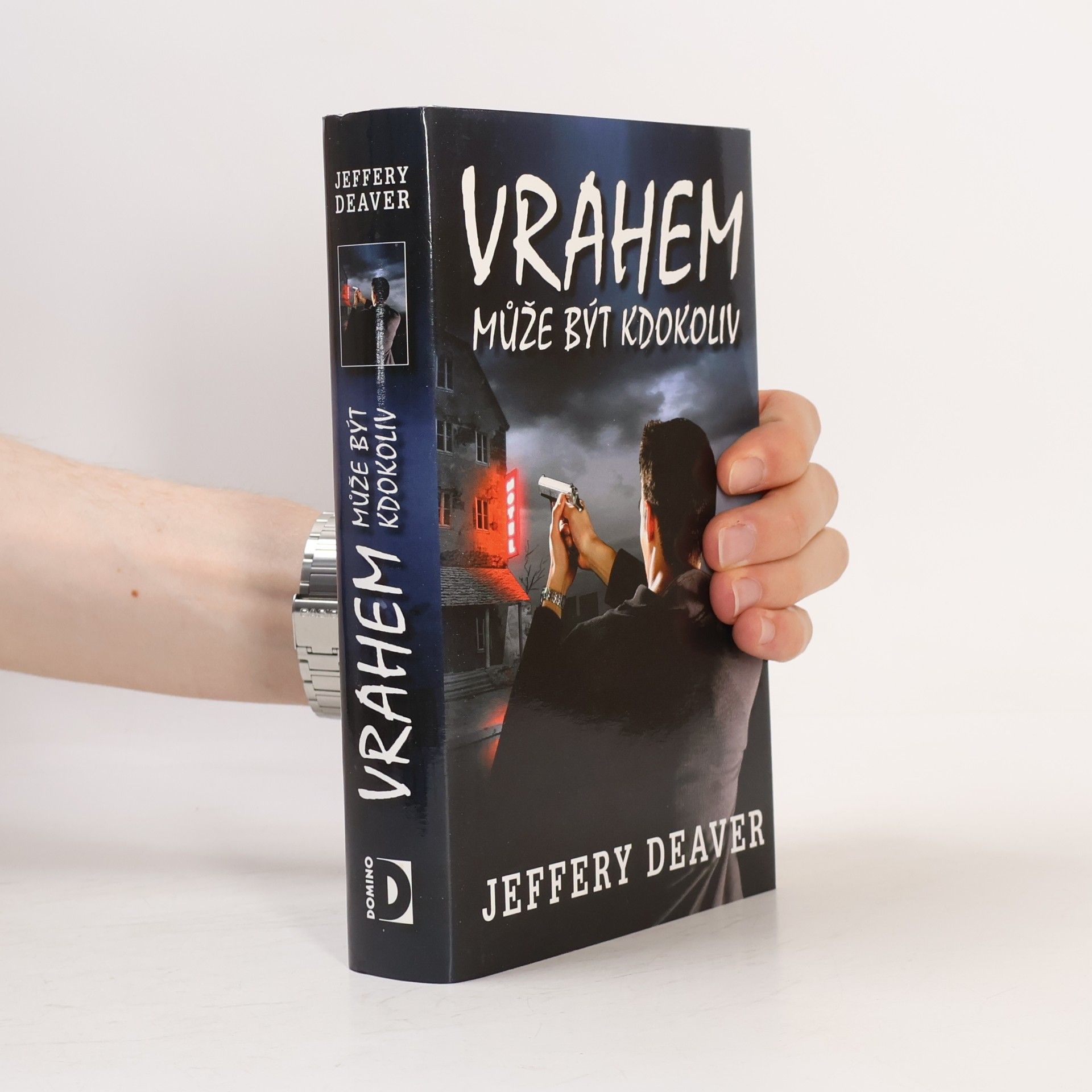 Jeffery Deaver Vrahem může být kdokoliv