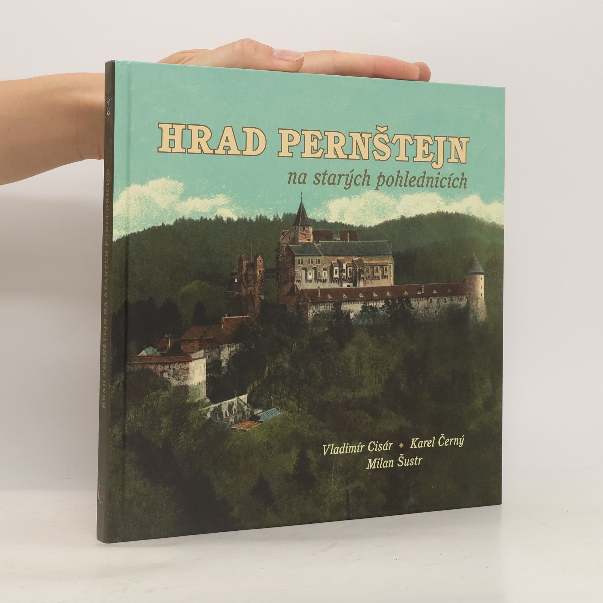 Vladimír Cisár Hrad Pernštejn na starých pohlednicích