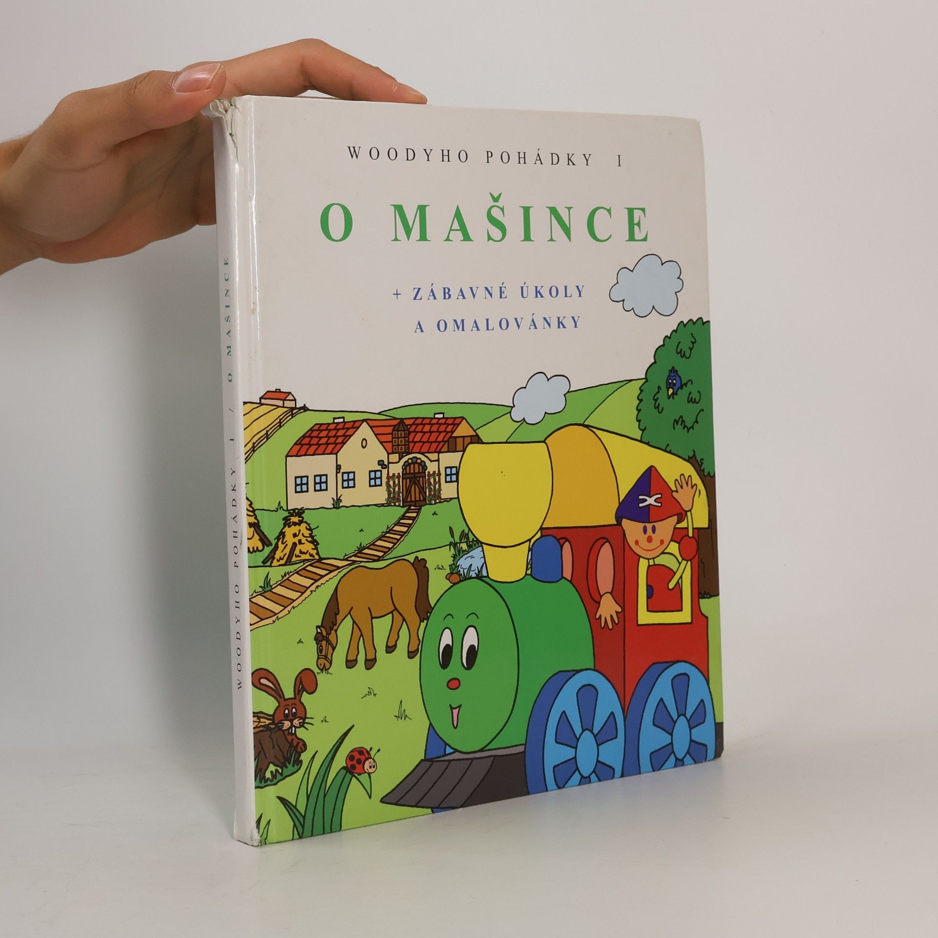 Renata Hrbáčová Woodyho pohádky I, O mašince