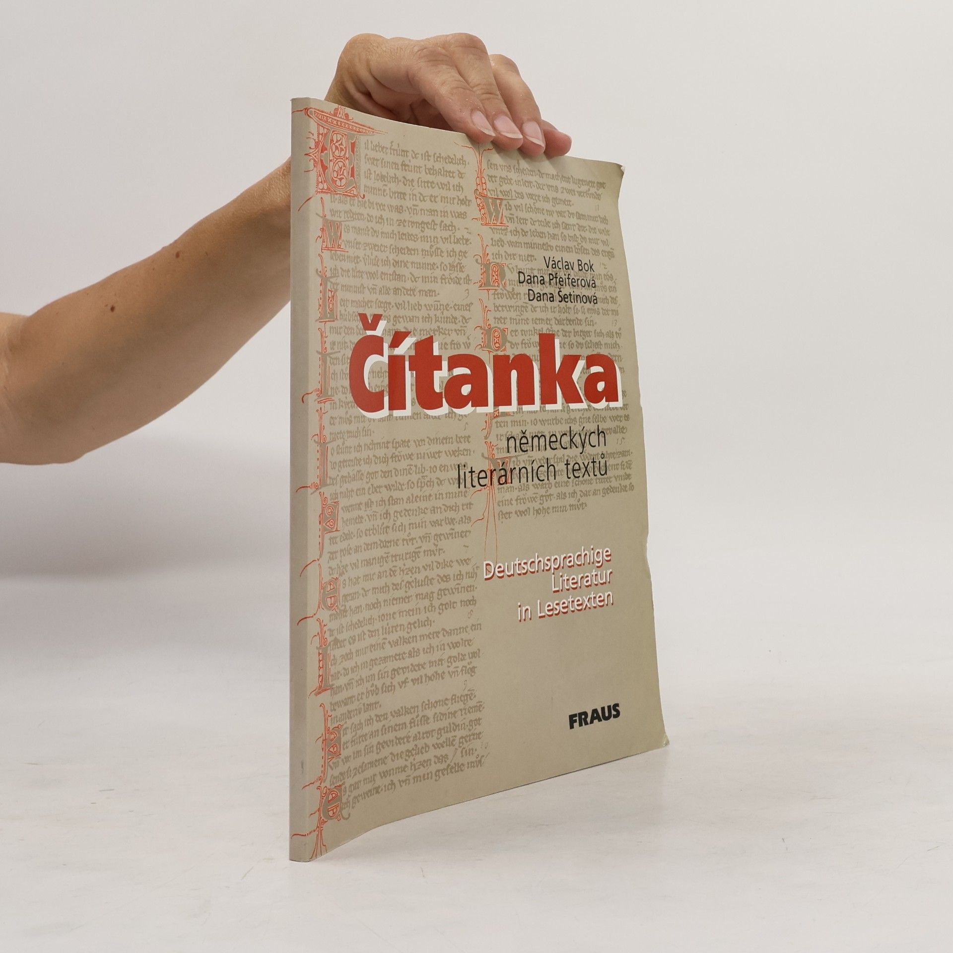 Dana Pfeiferová Čítanka německých literárních textů. Deutschsprachige Literatur in Lesetexten
