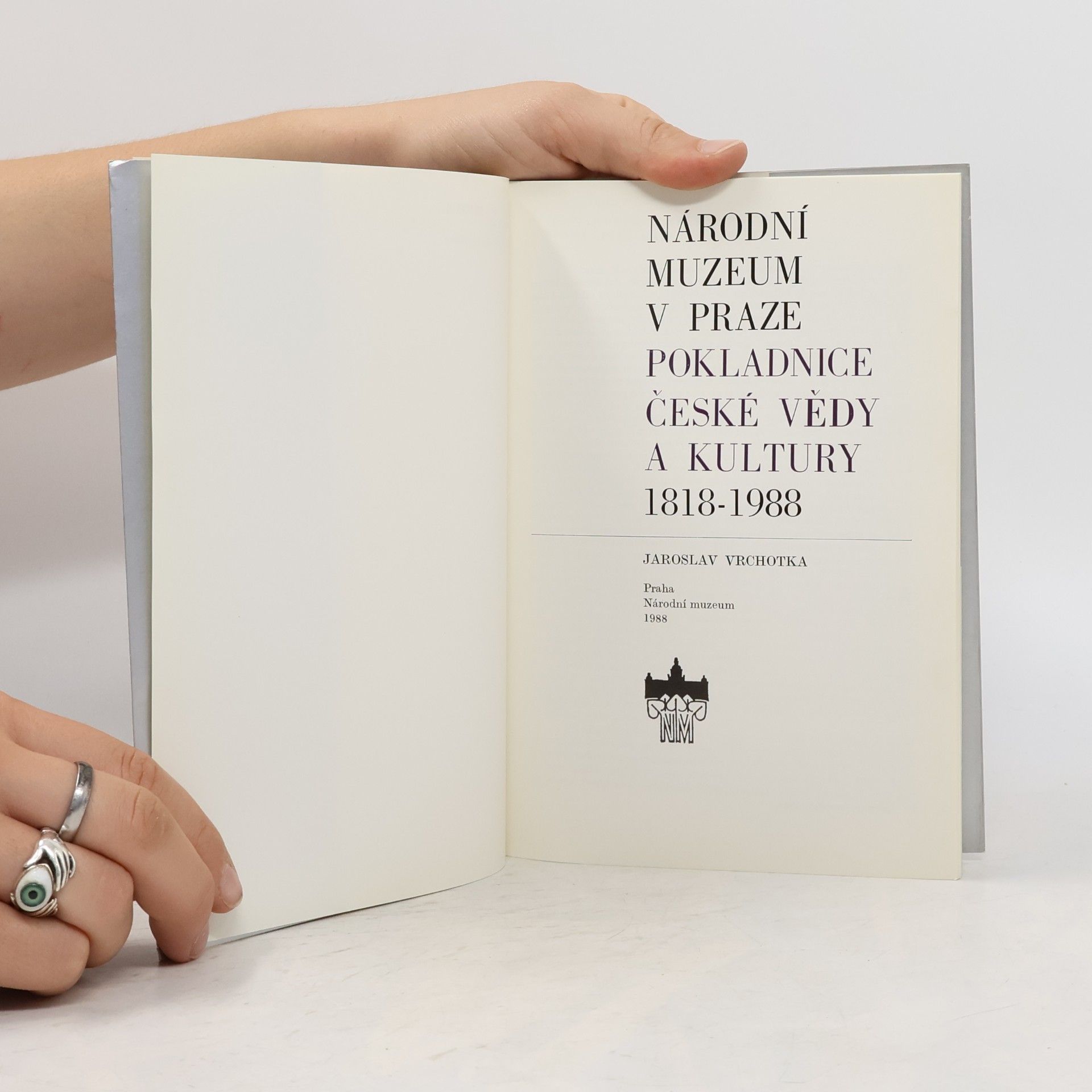 Jarmila Vrchotová-Pátová Národní muzeum v Praze: Pokladnice české vědy a kultury 1818-1988