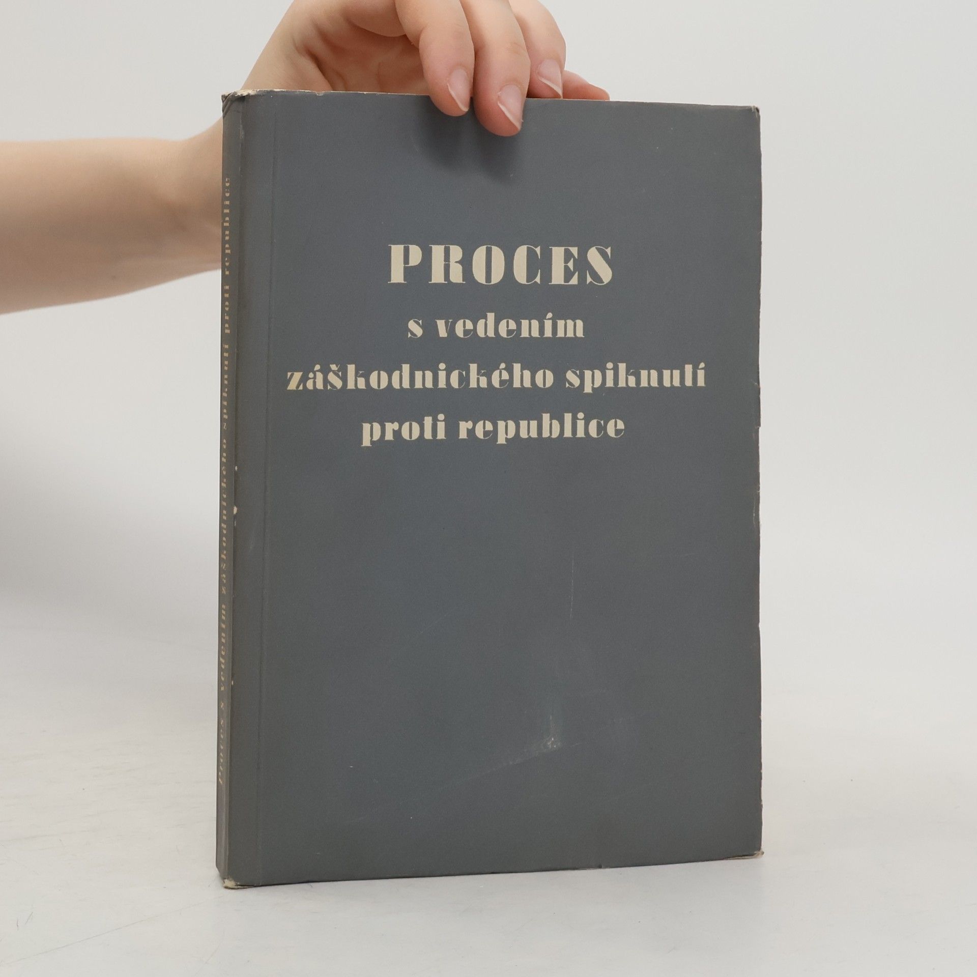 Various authors Proces s vedením záškodnického spiknutí proti republice