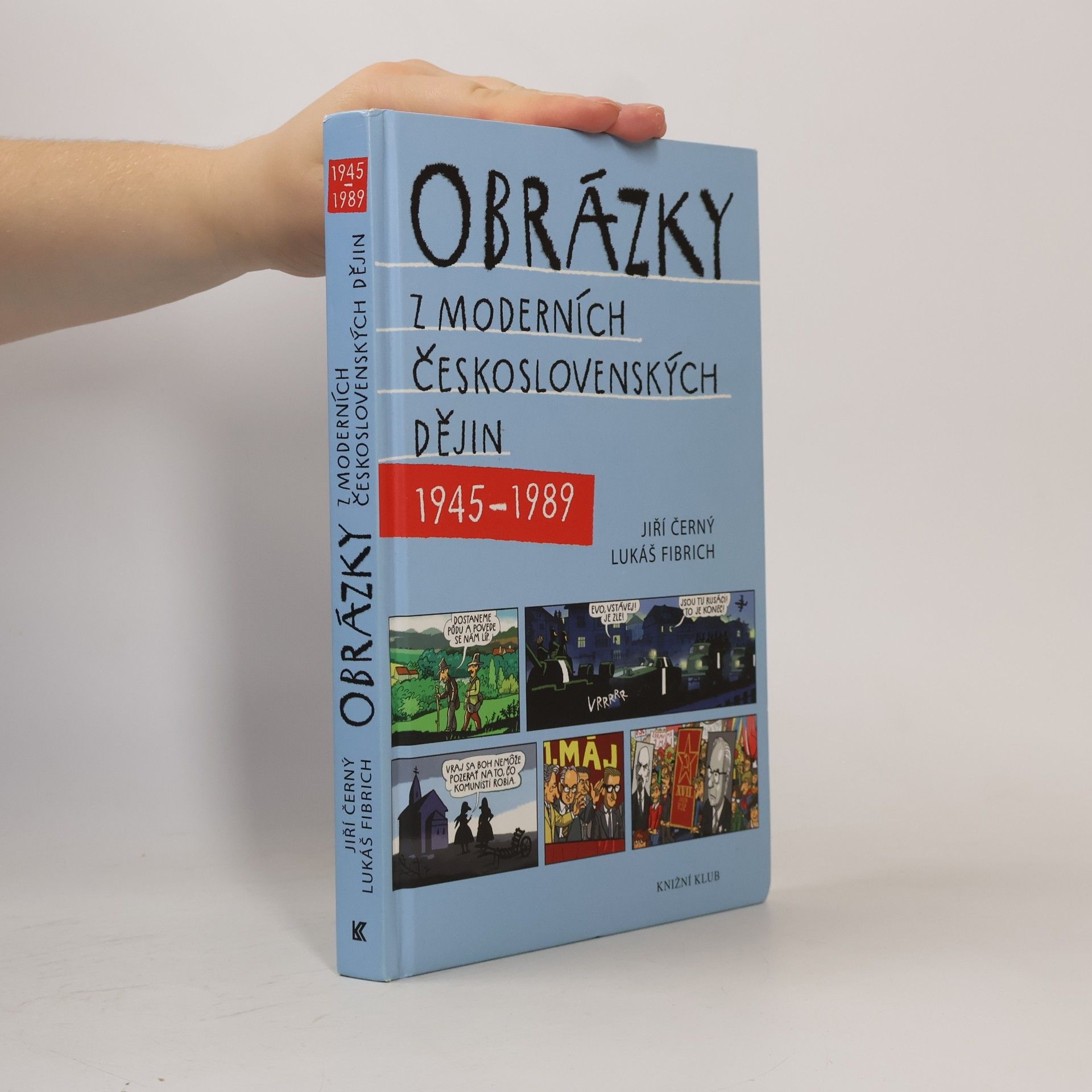 Jiří Černý  Obrázky z moderních československých dějin 1945-1989