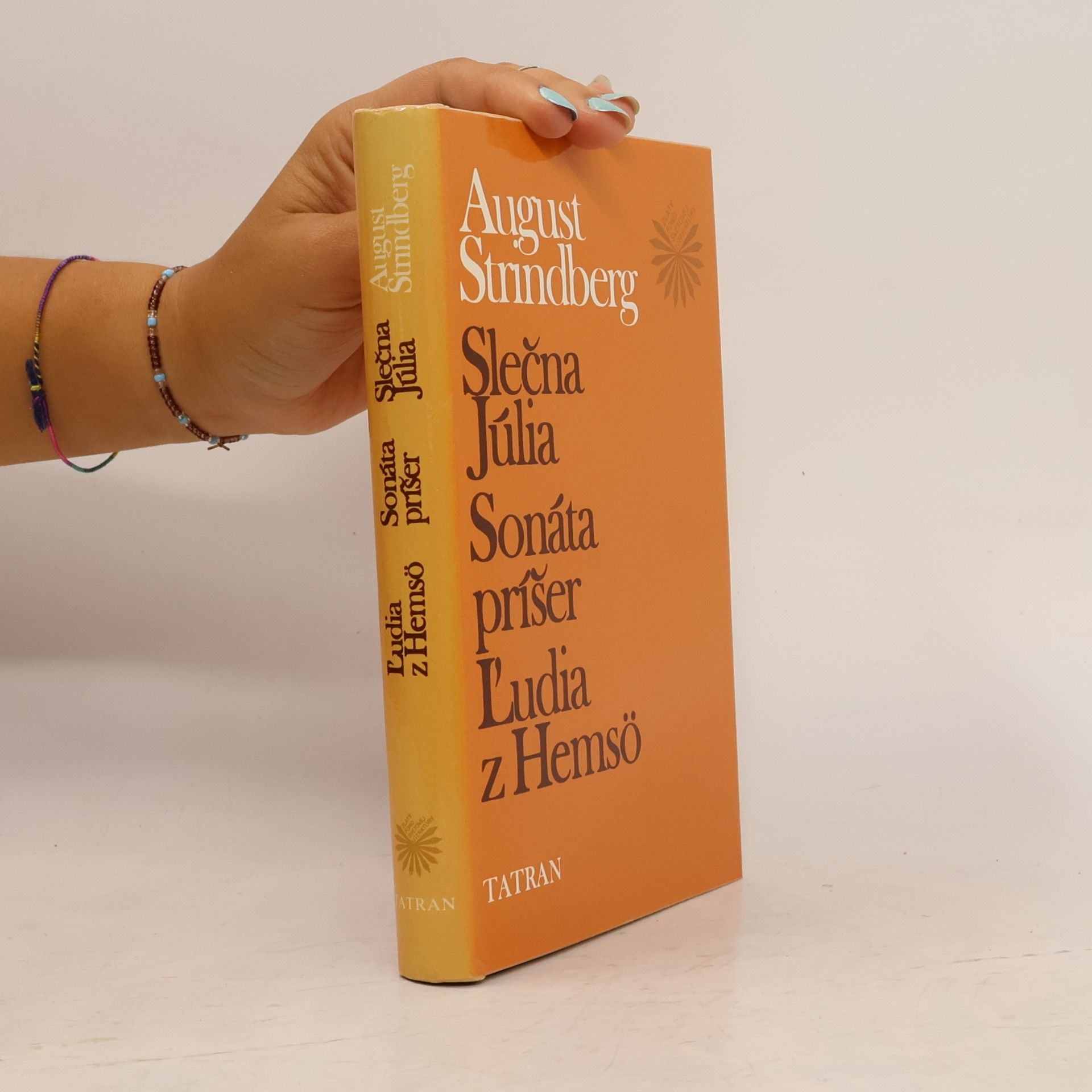 August Strindberg Slečna Júlia. Sonáta príšer. Ľudia z Hemsö