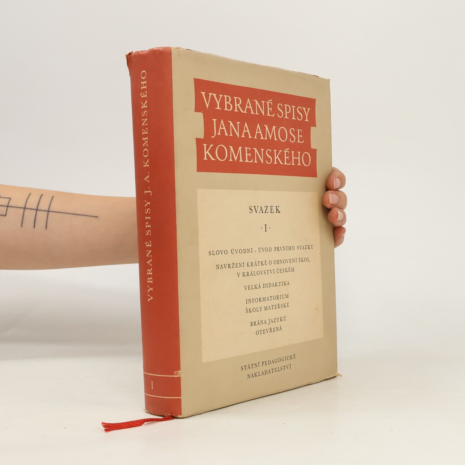 John Amos Comenius Vybrané spisy Jana Amose Komenského. Svazek I