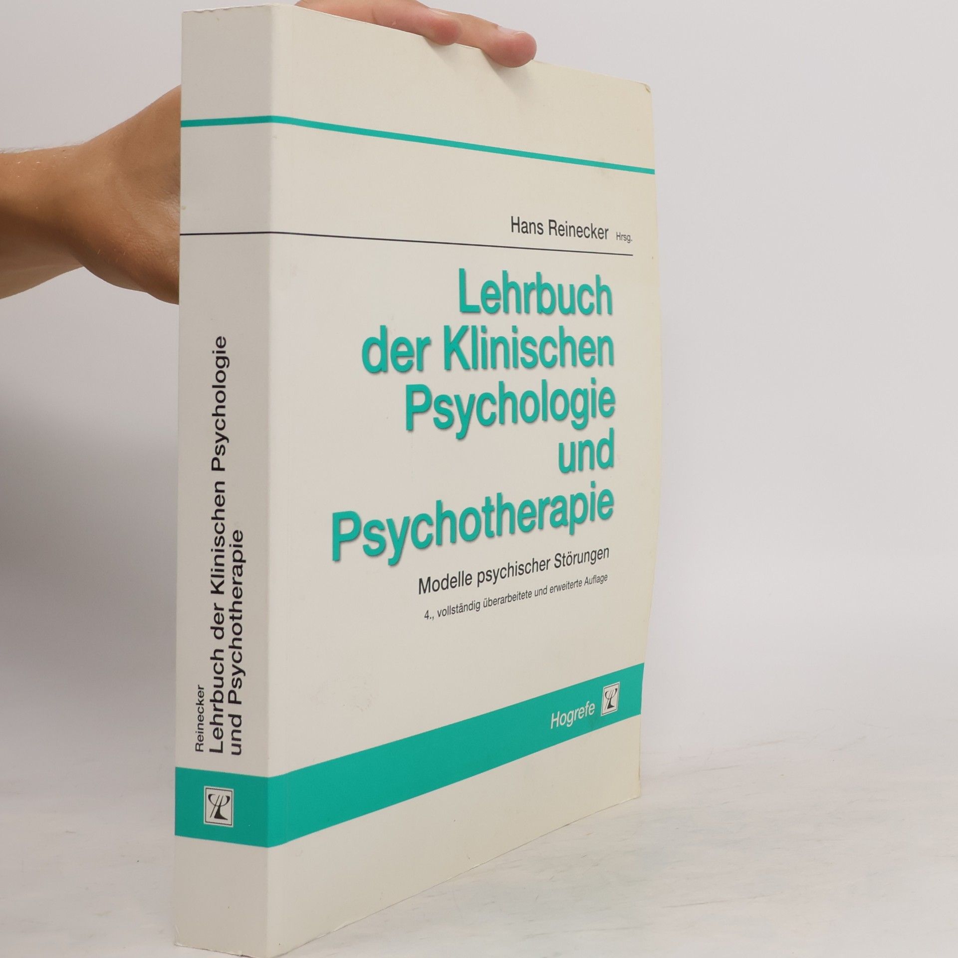 Stephanie Lehr-Rosenberg Lehrbuch der klinischen Psychologie und Psychotherapie: vollständig überarbeitete und erweiterte Auflage