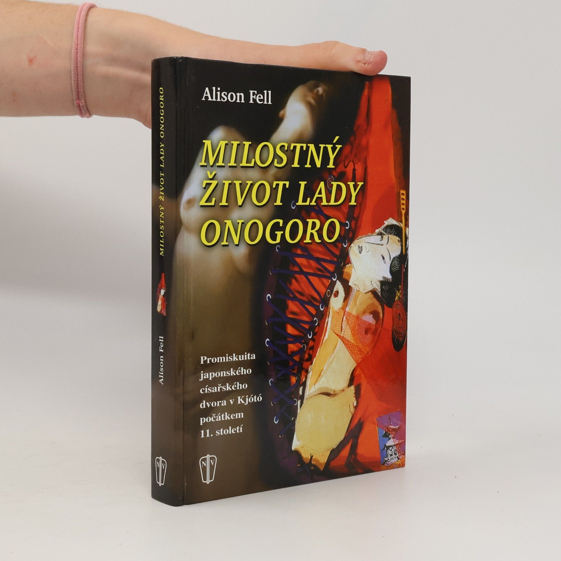 Alison Fell Milostný život lady Onogoro