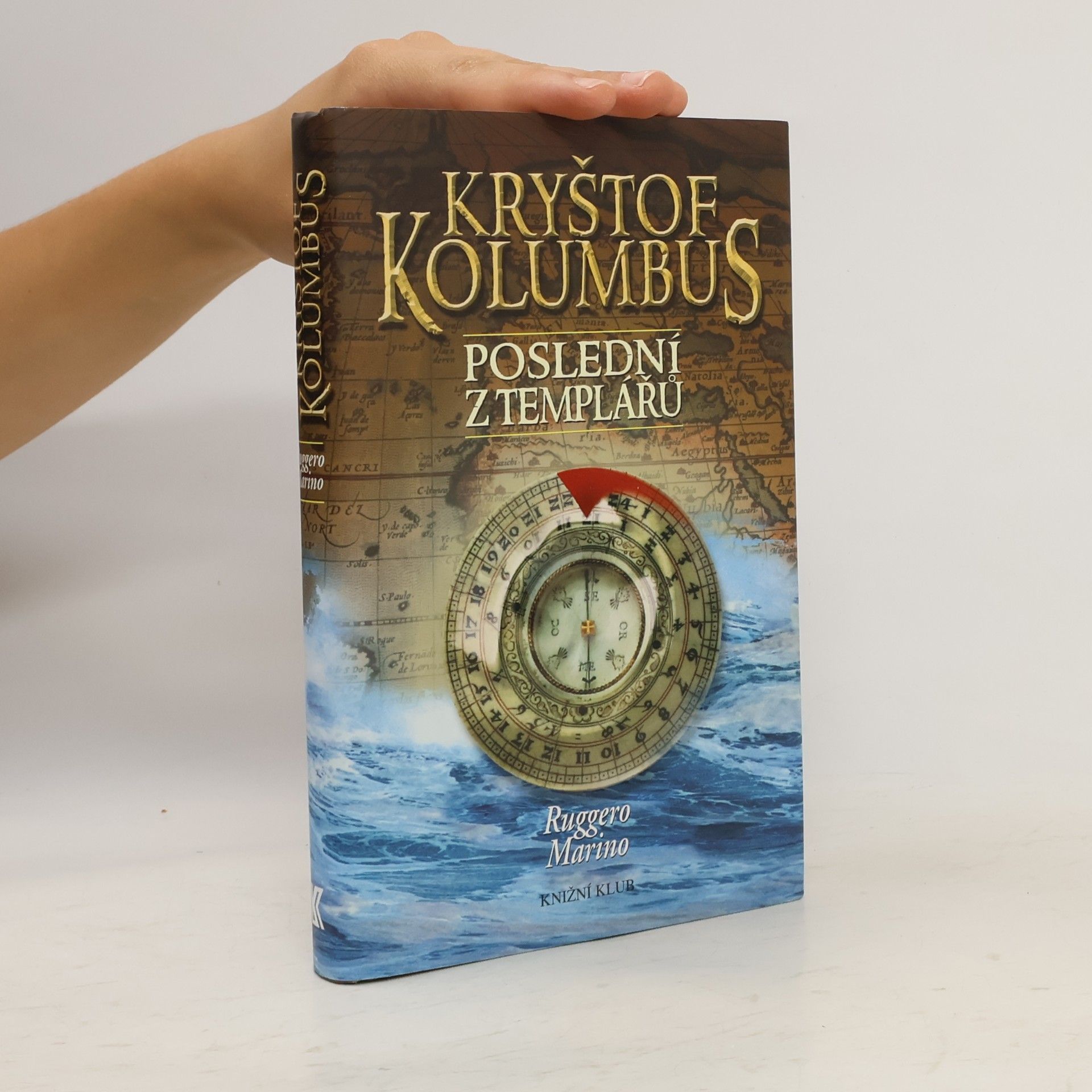 Ruggero Marino Kryštof Kolumbus. Poslední z templářů