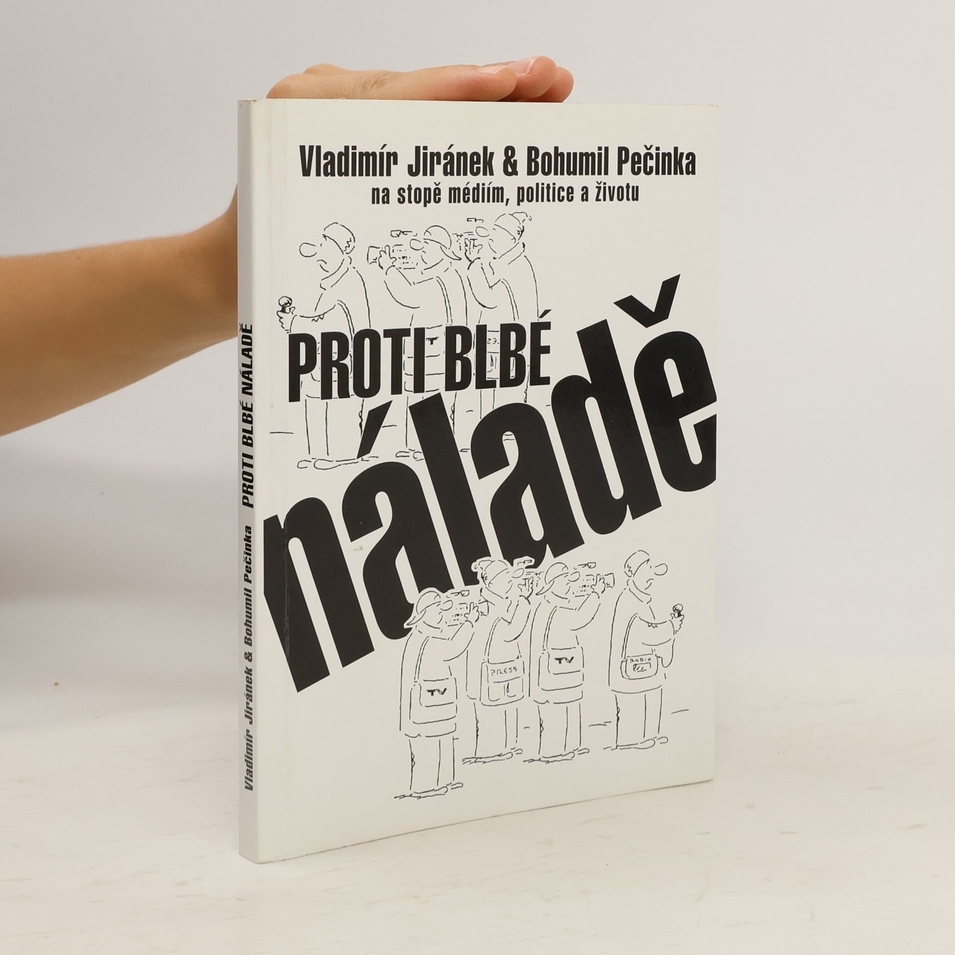 Bohumil Pečinka Proti blbé náladě