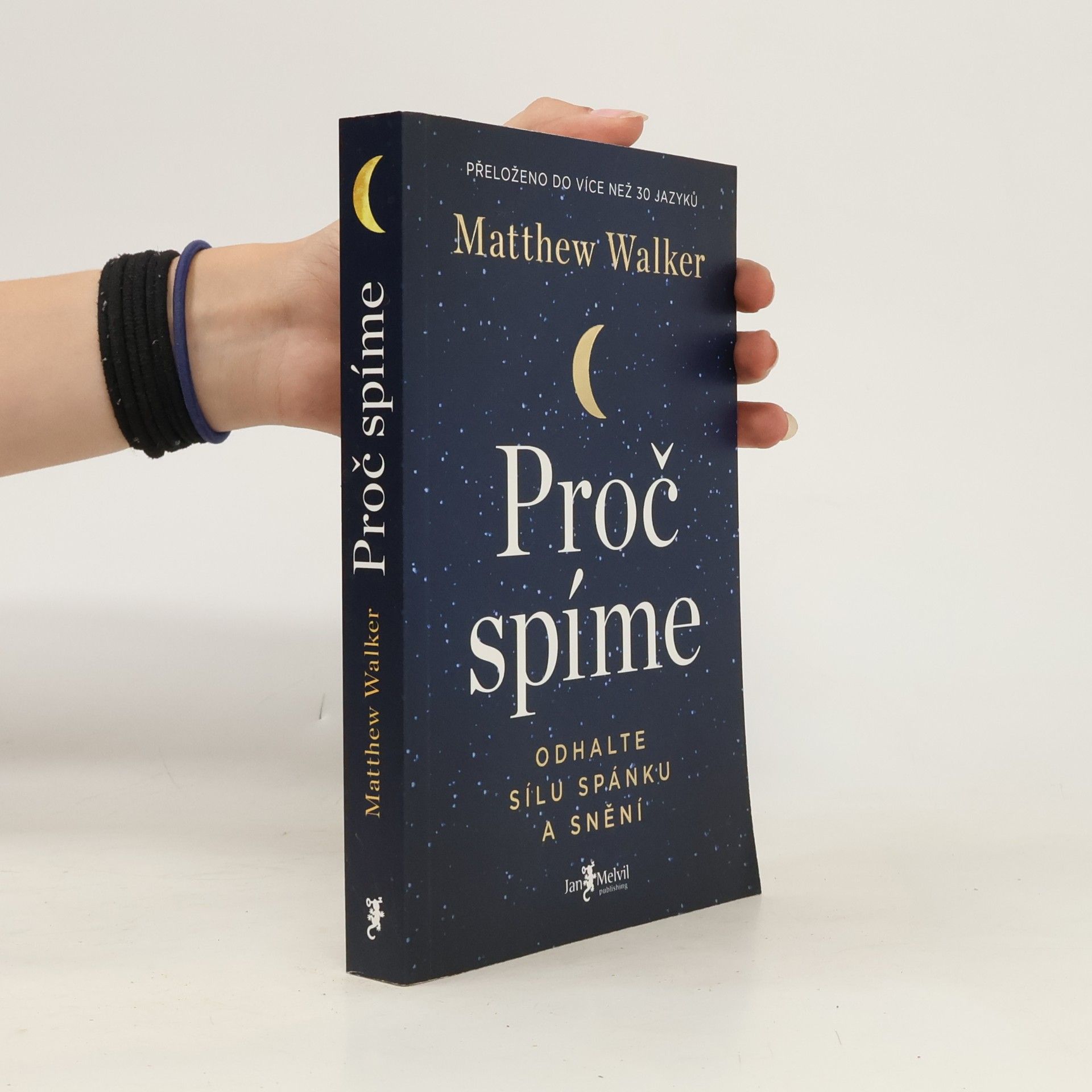 Matthew Walker Proč spíme