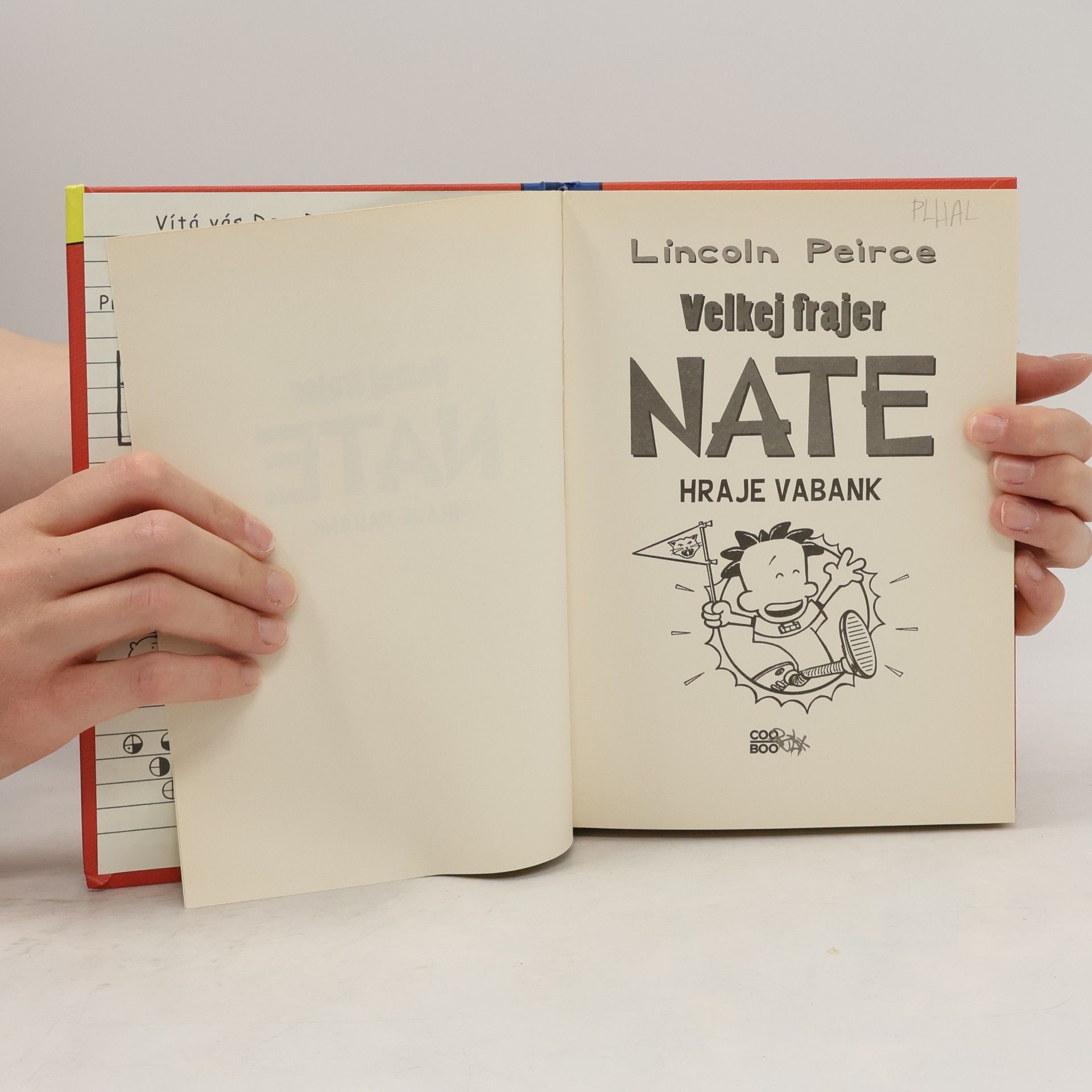 Lincoln Peirce Velkej frajer Nate hraje vabank