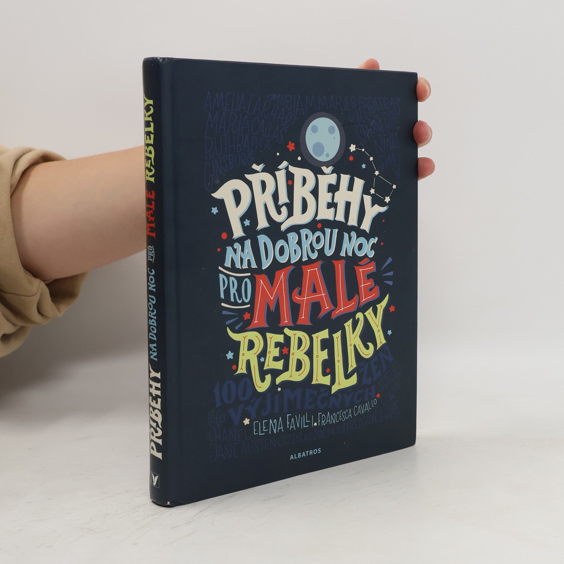 Elena Favilli Příběhy na dobrou noc pro malé rebelky