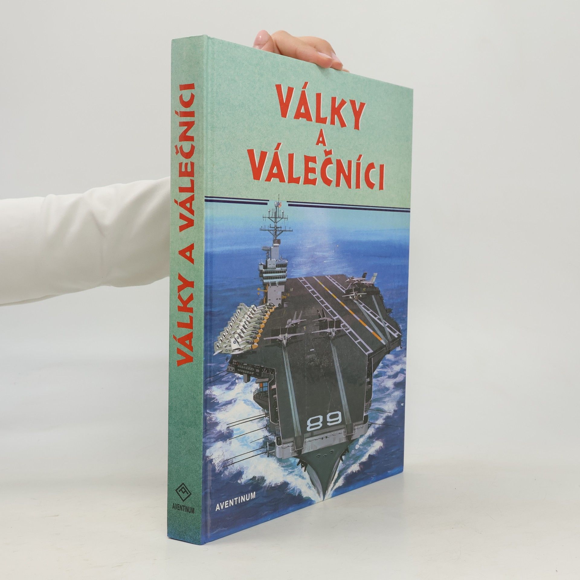 Pavel Augusta Války a válečníci