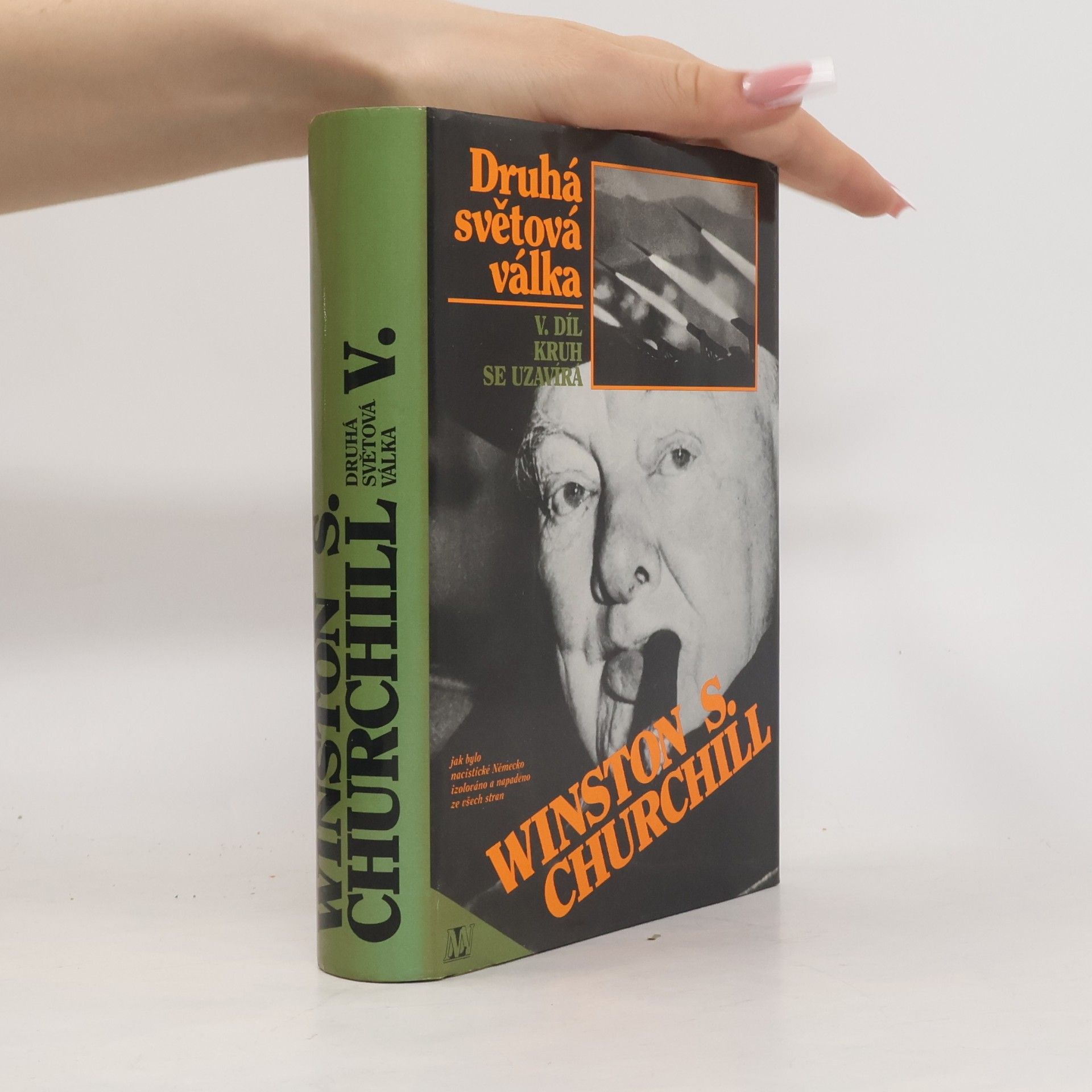 Winston S. Churchill Druhá světová válka V. Kruh se uzavírá