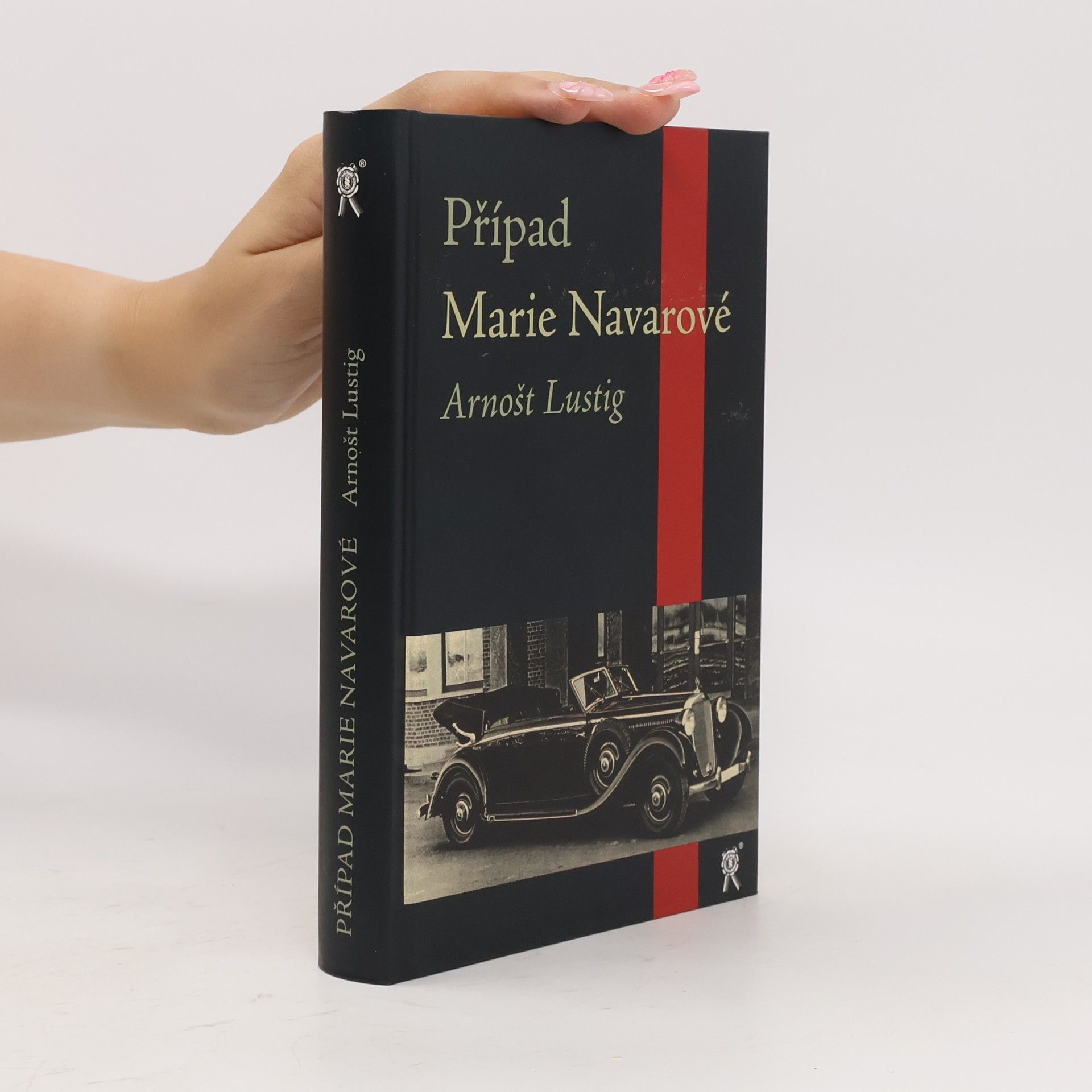 Arnošt Lustig Případ Marie Navarové