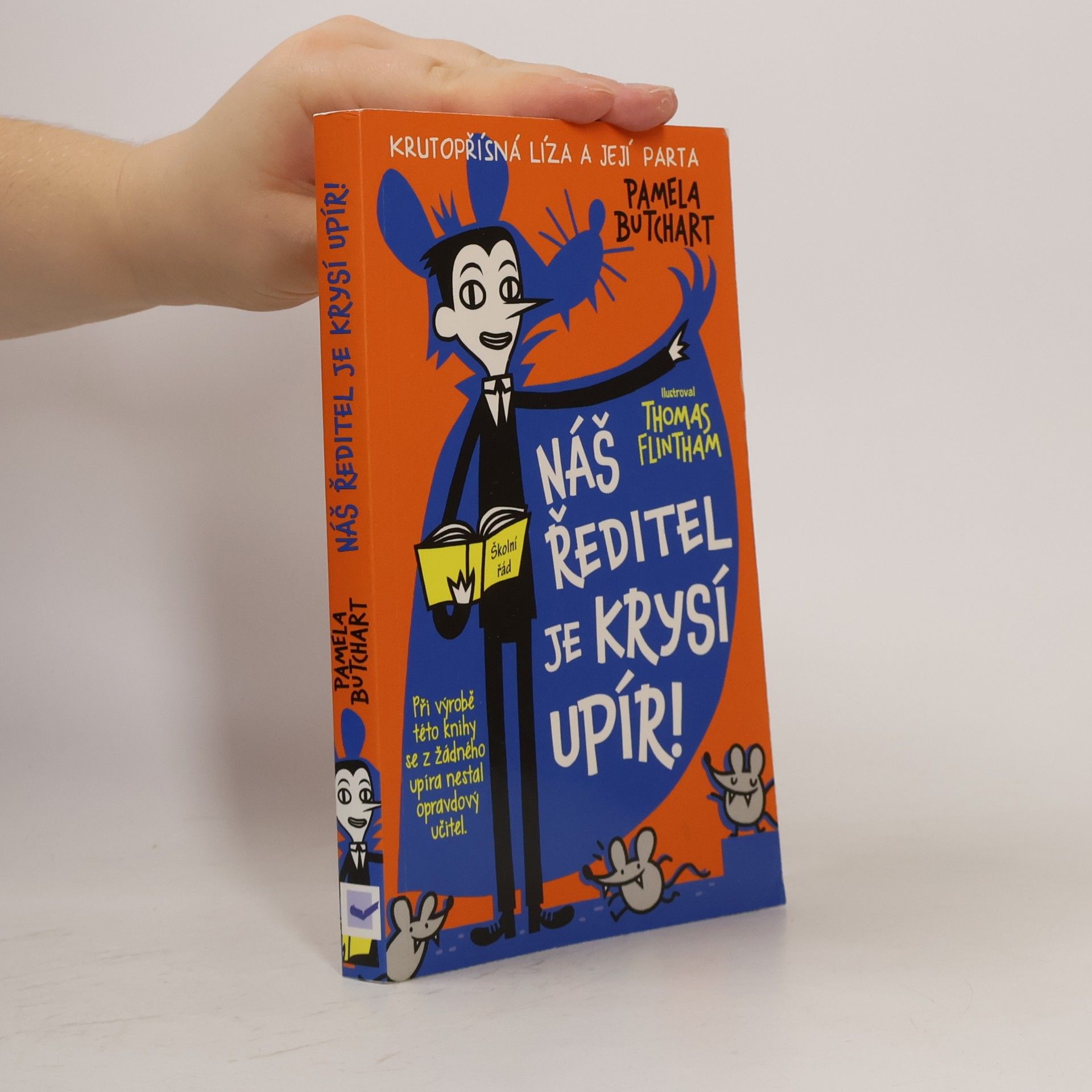 Pamela Butchart Náš ředitel je krysí upír!