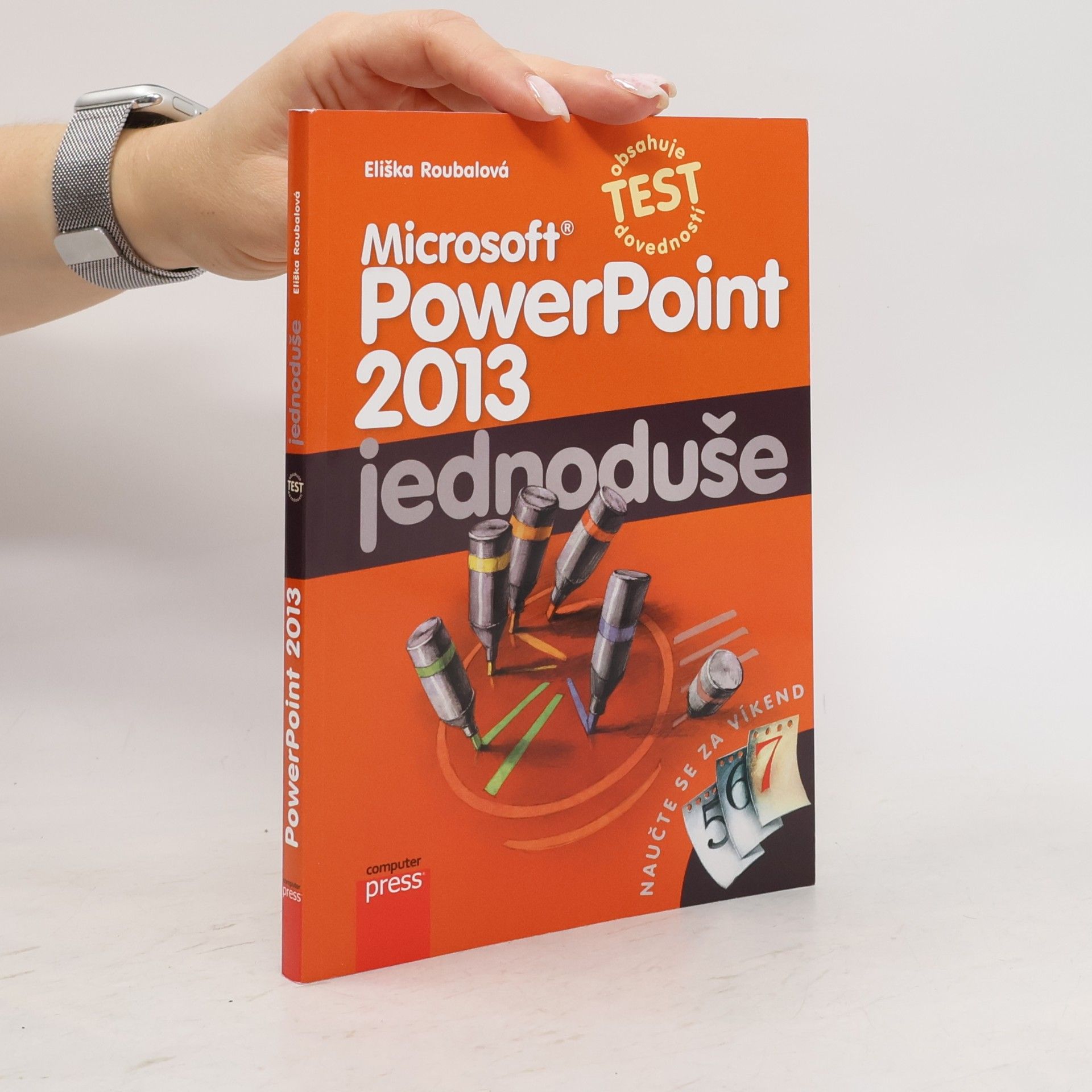 Eliška Roubalová Microsoft PowerPoint 2013 jednoduše