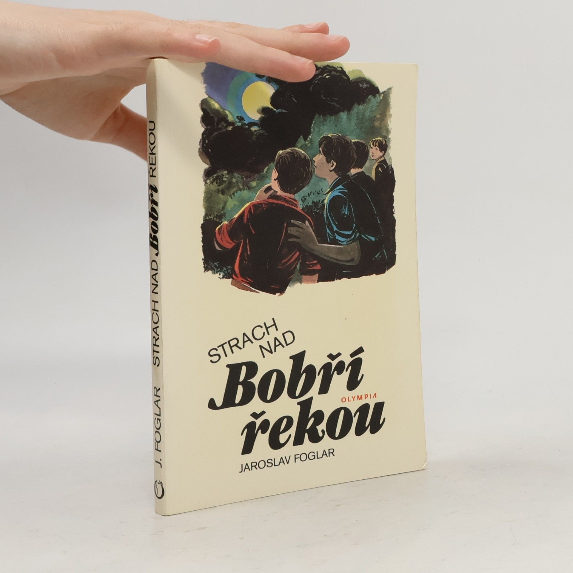 Jaroslav Foglar Strach nad Bobří řekou
