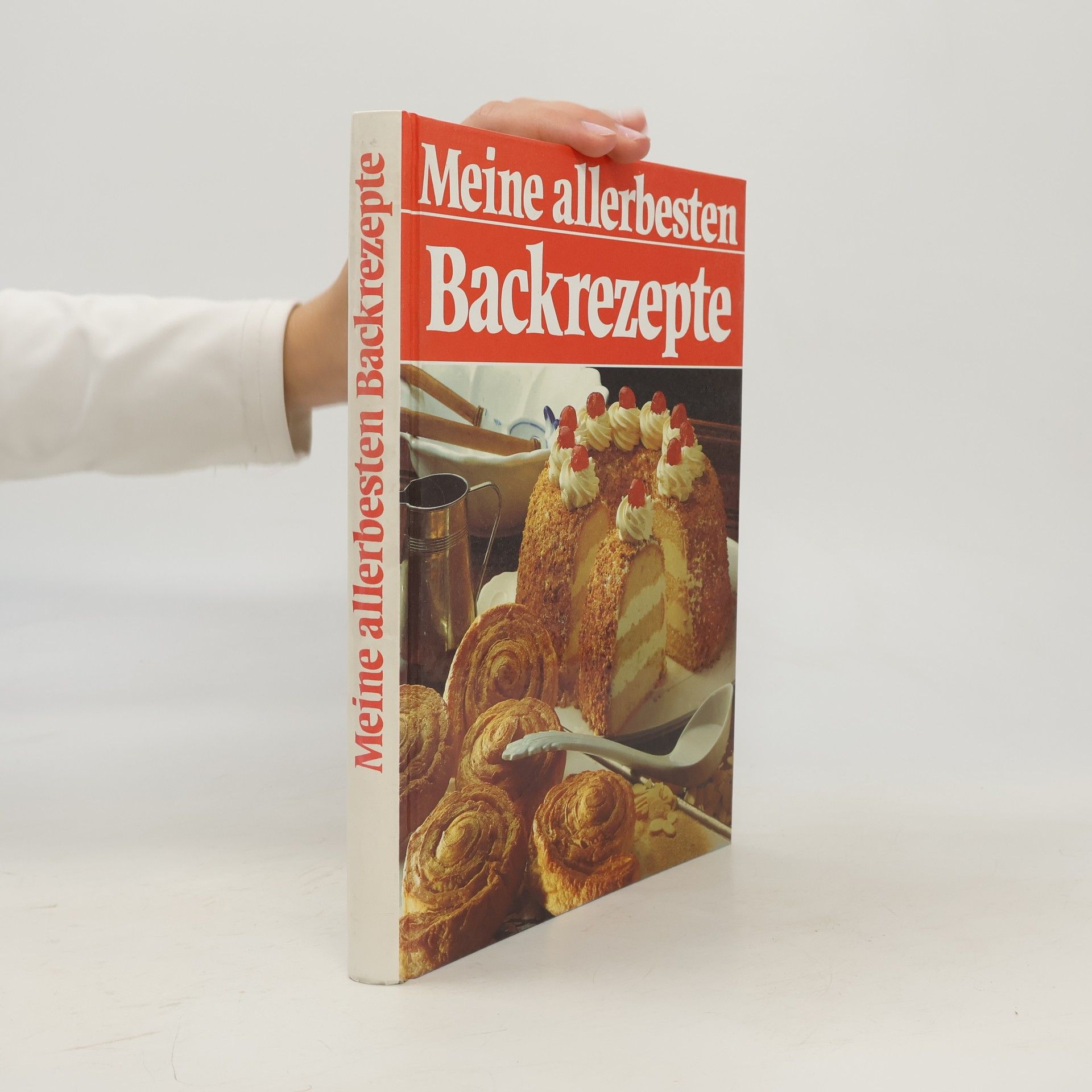 Kolektiv autorů Meine allerbesten Backrezepte
