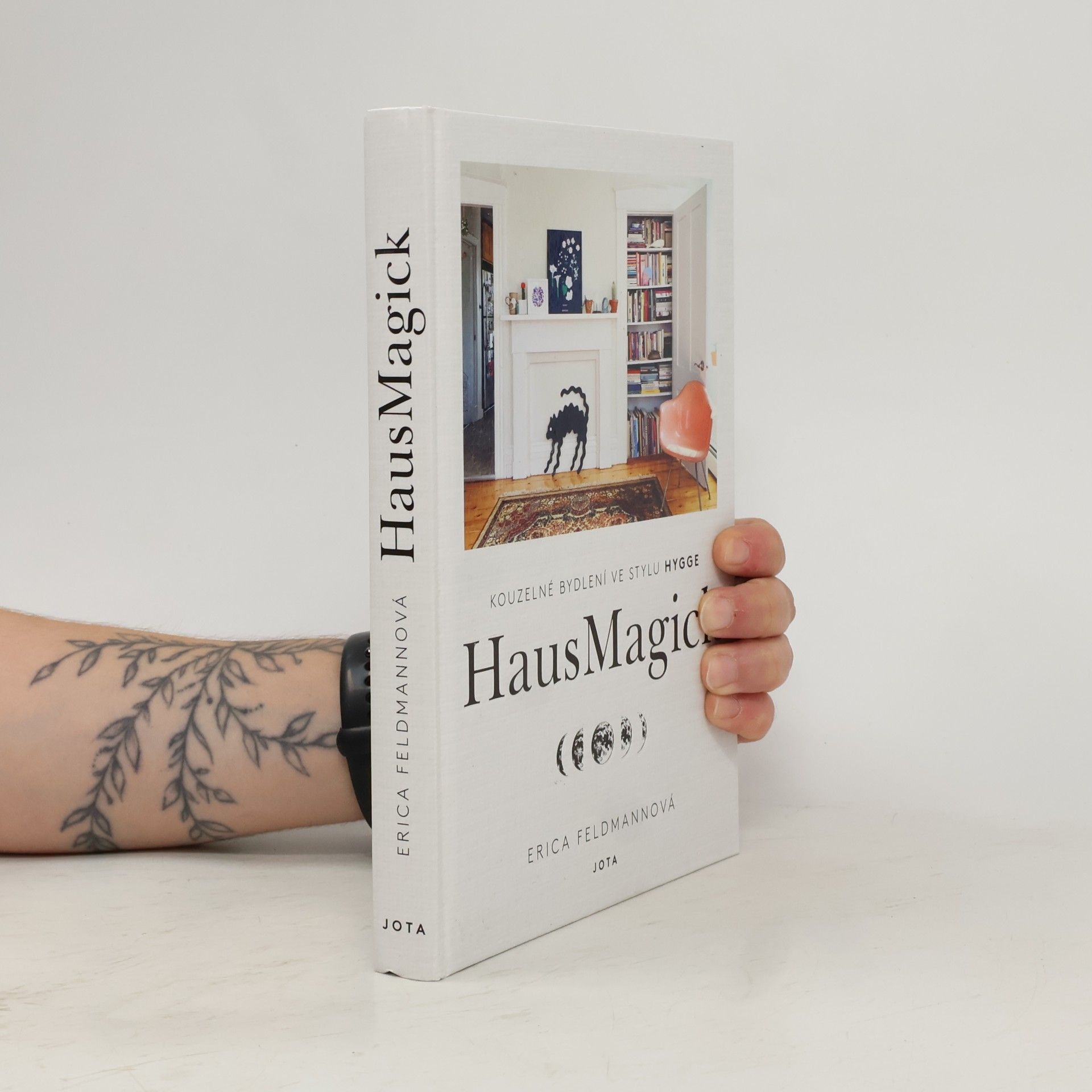 Erica Feldmann HausMagick : kouzelné bydlení ve stylu hygge