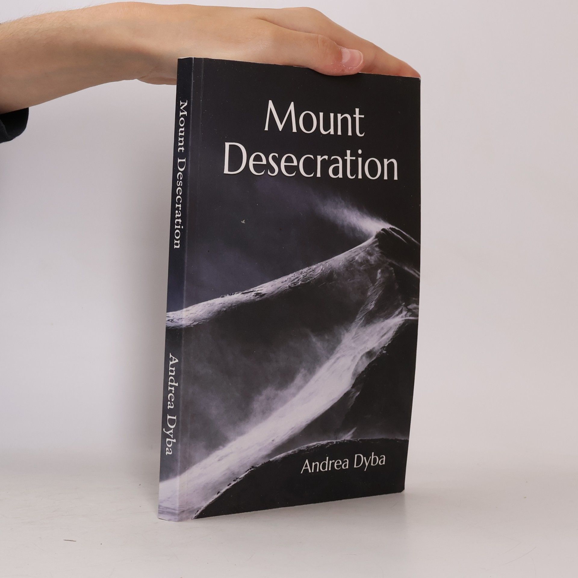 Andrea Dyba The Adventures of Zane & Blaise - 1: Mount Desecration