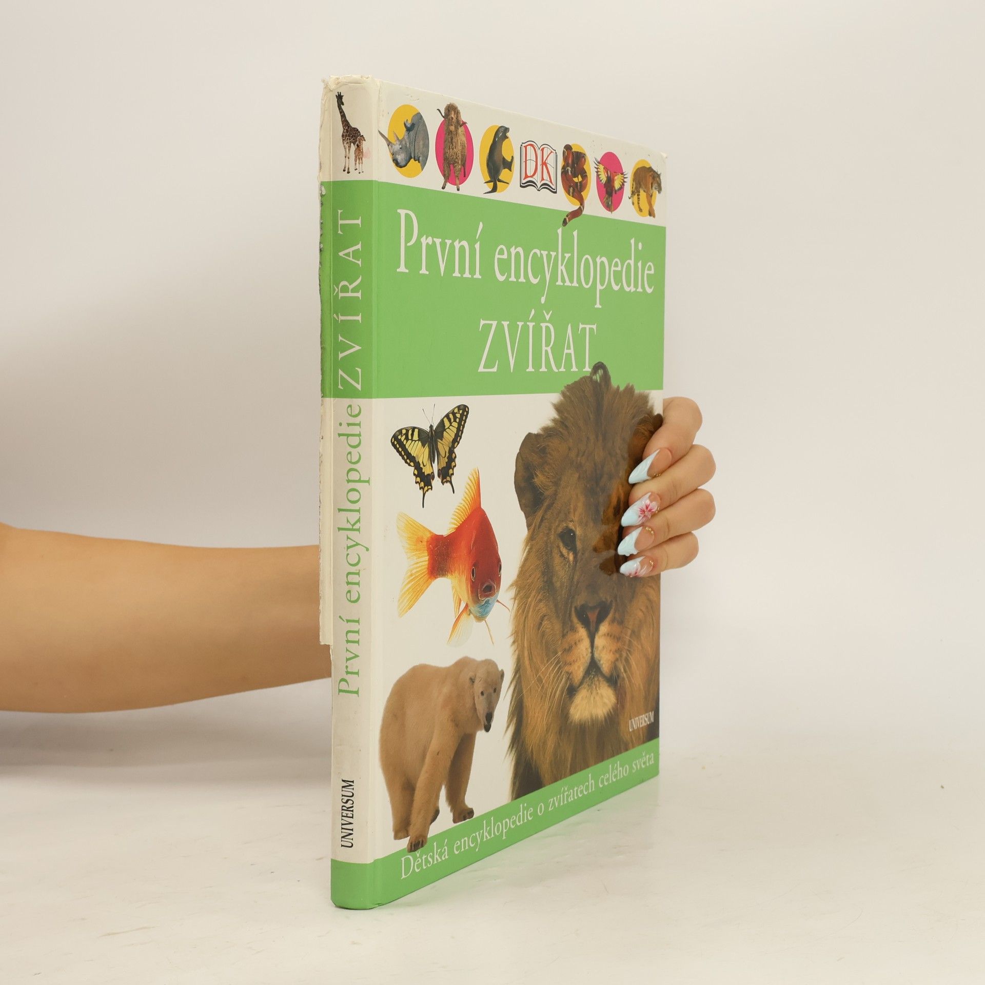 Autores varios První encyklopedie zvířat. Dětská encyklopedie o zvířatech celého světa