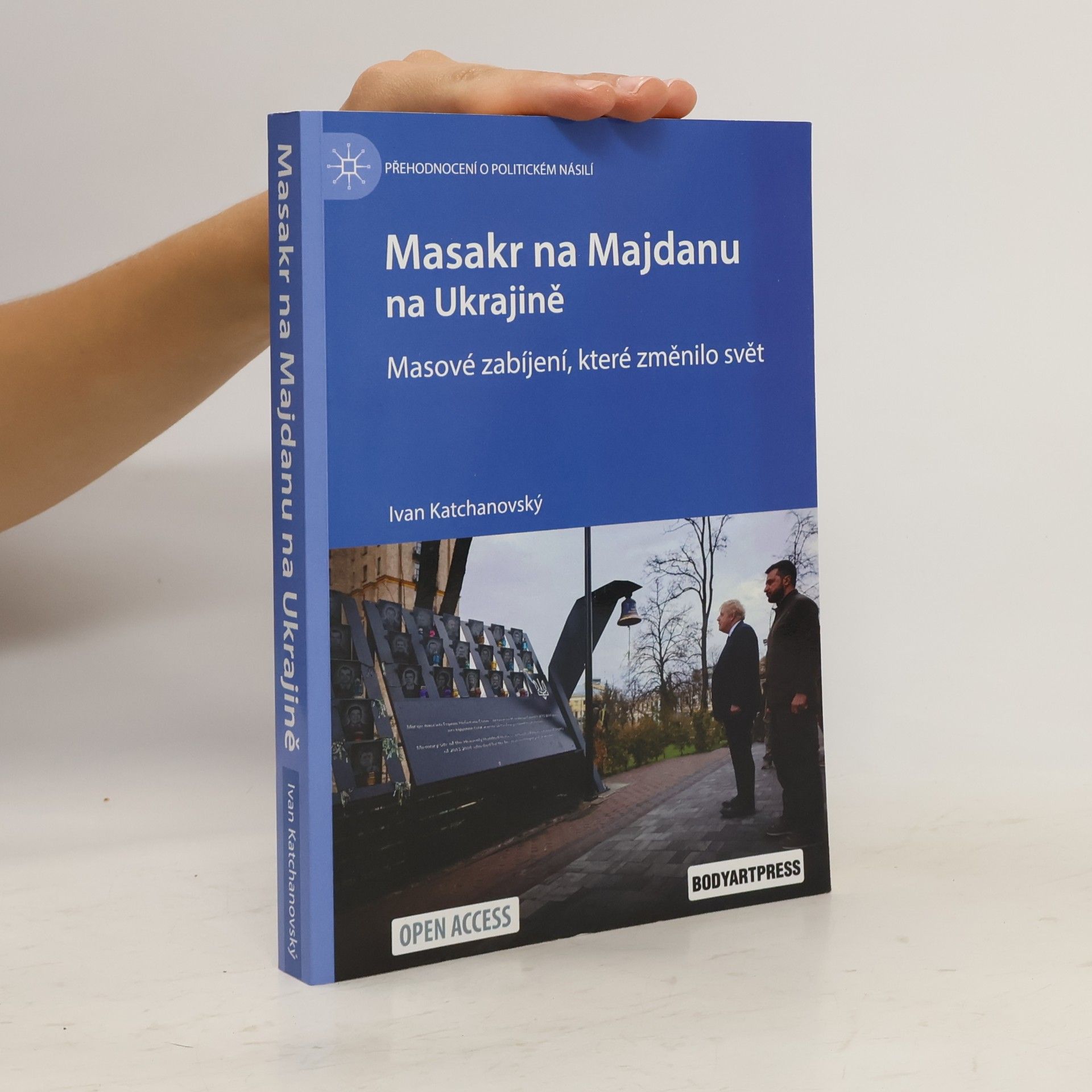 Ivan Katchanovský Masakr na Majdanu na Ukrajině