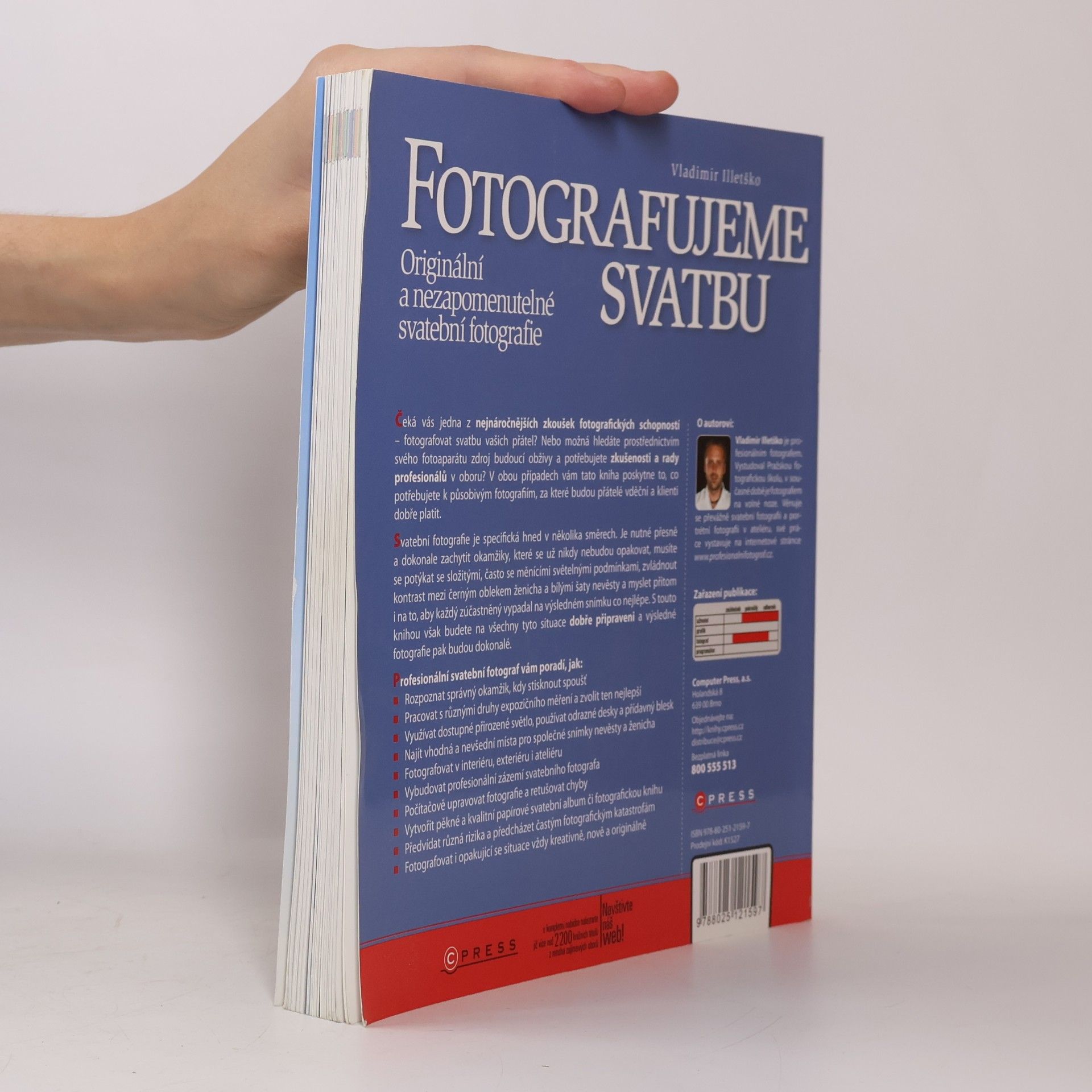 Vladimir Illetško Fotografujeme svatbu. Originální a nezapomenutelné svatební fotografie