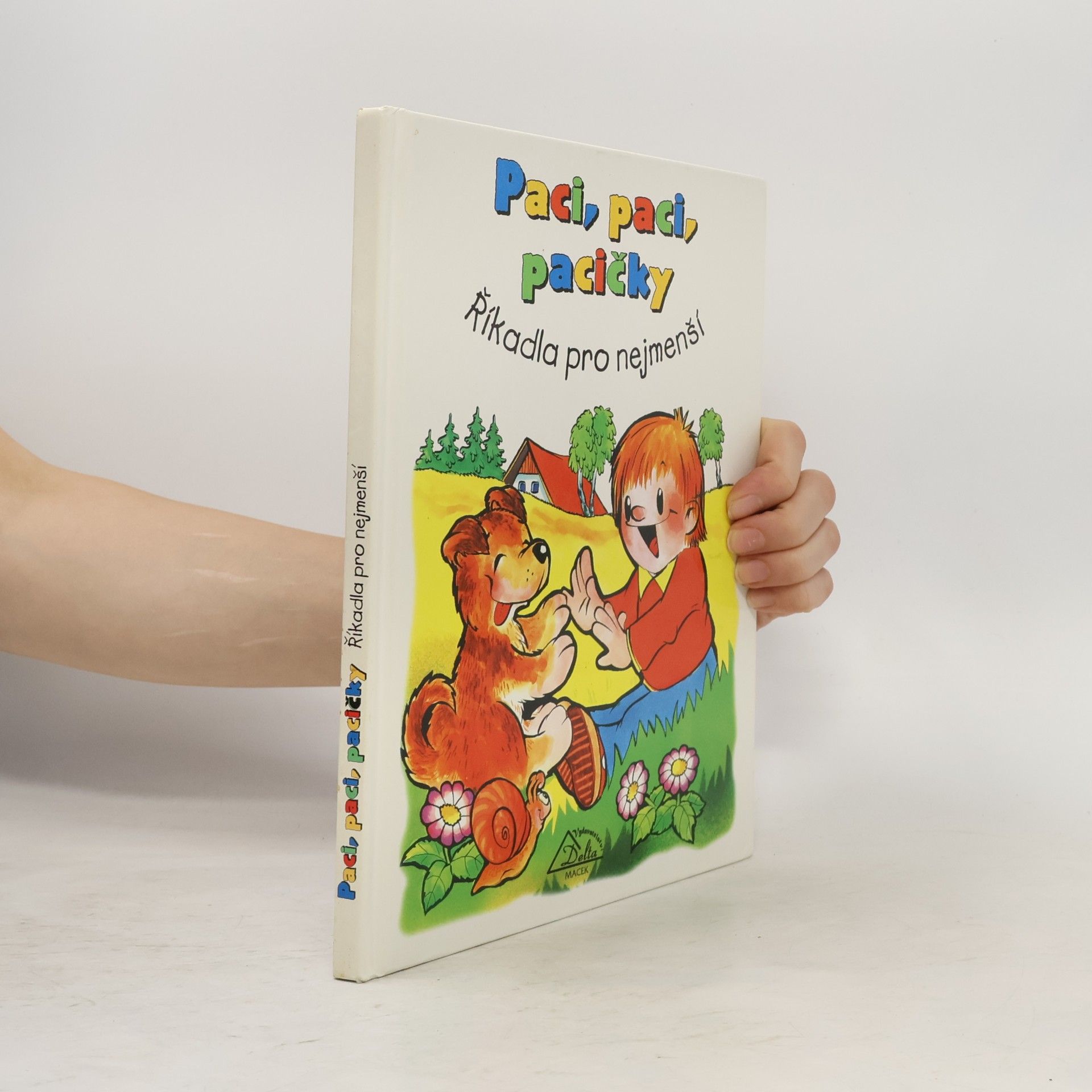 Luděk Schneider Paci, paci, pacičky. Říkadla pro nejmenší