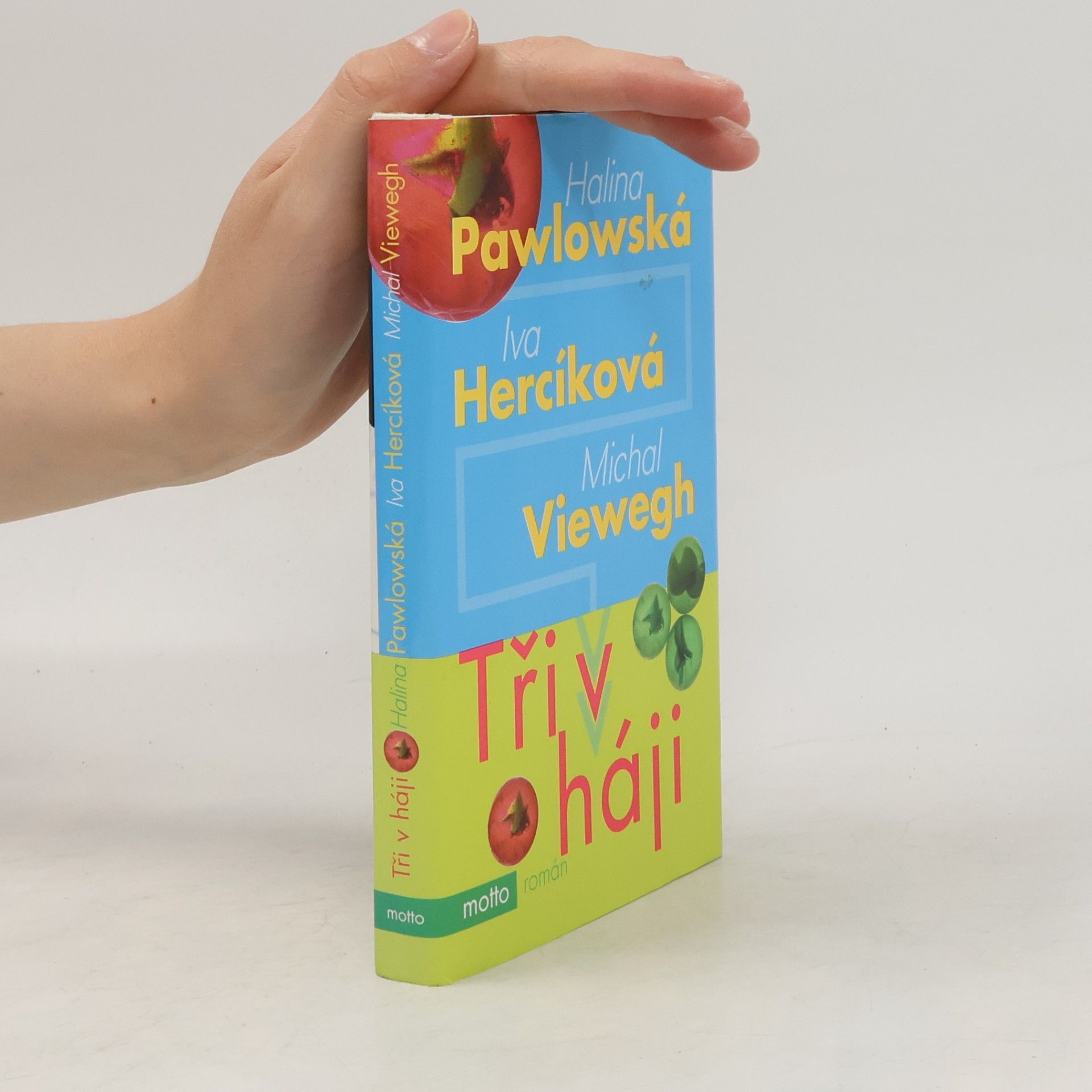 Iva Hercíková Tři v háji