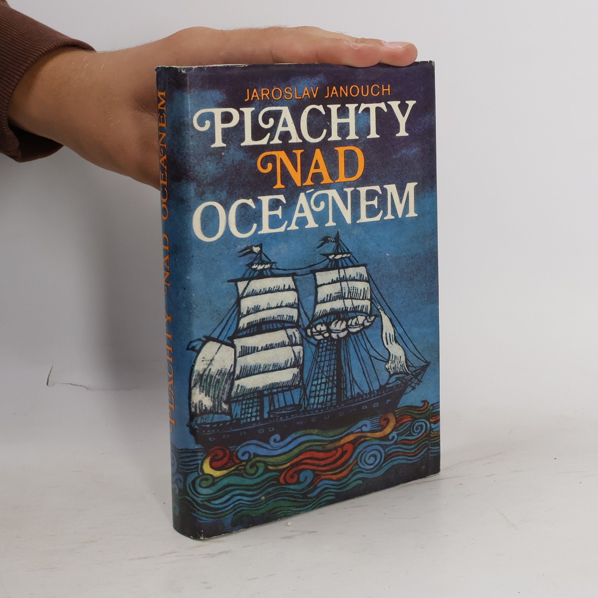 Jaroslav Janouch Plachty nad oceánem (výbor z díla)