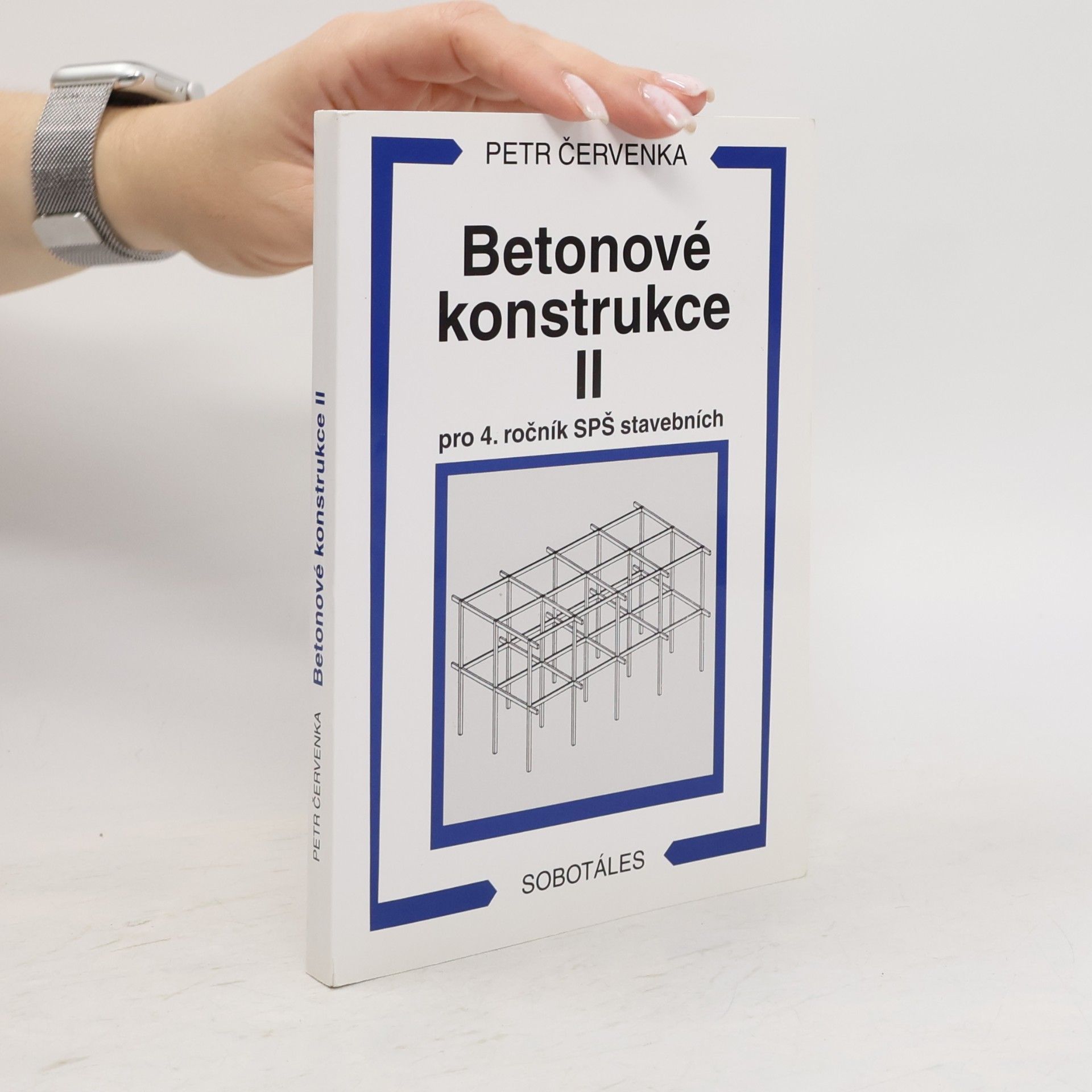 Jiří Slabý Betonové konstrukce lI pro 4. ročník SPŠ stavebních