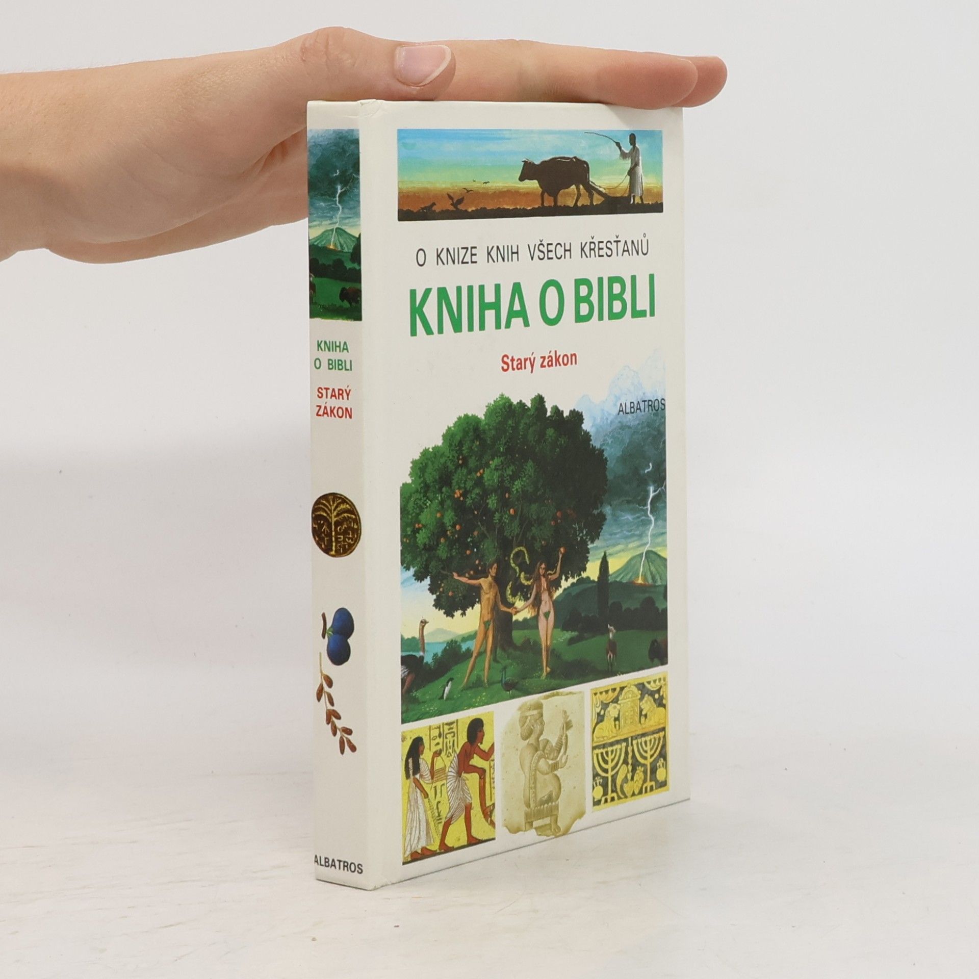 Jacques Musset Kniha o Bibli : Starý zákon