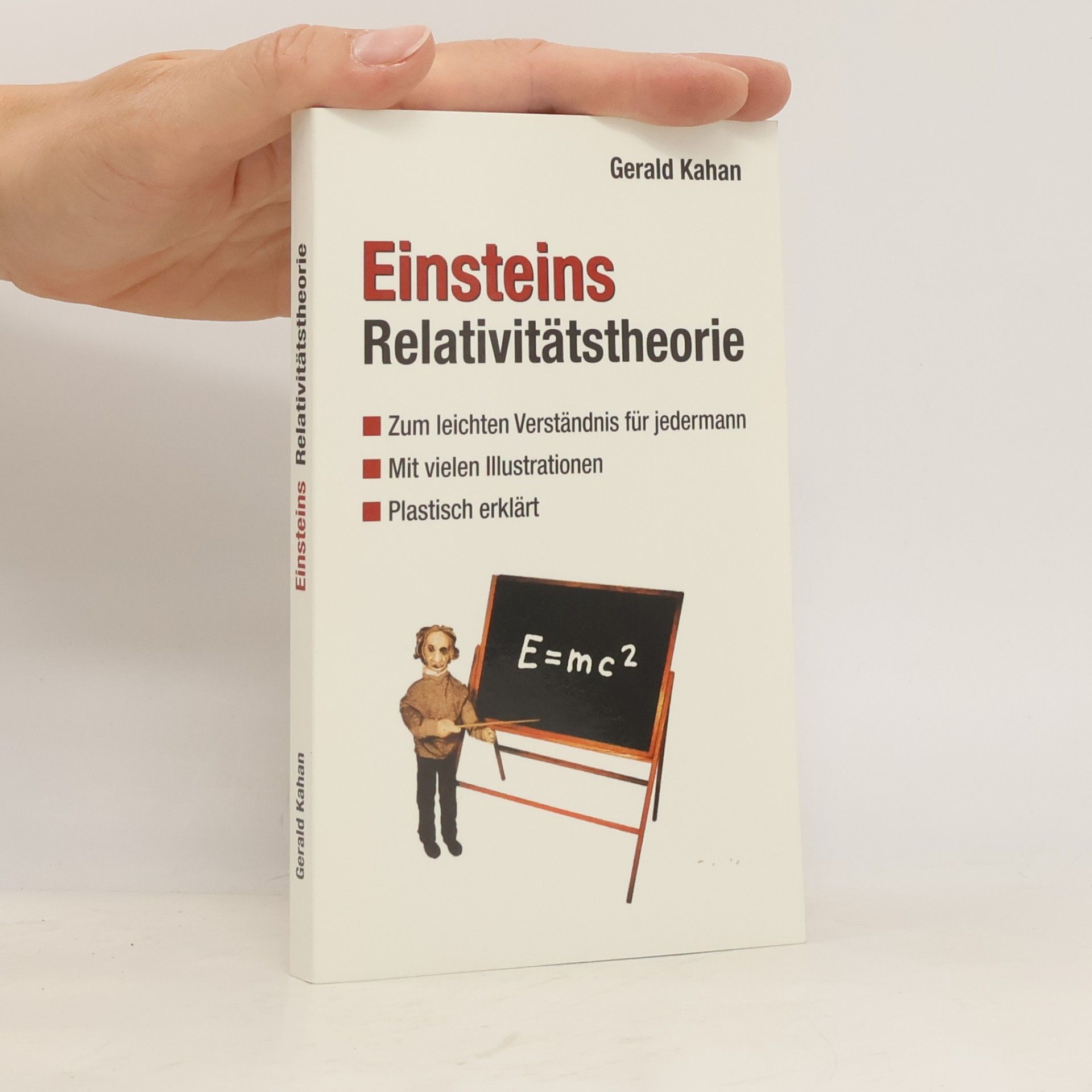 Gerald Kahan Einsteins Relativitätstheorie