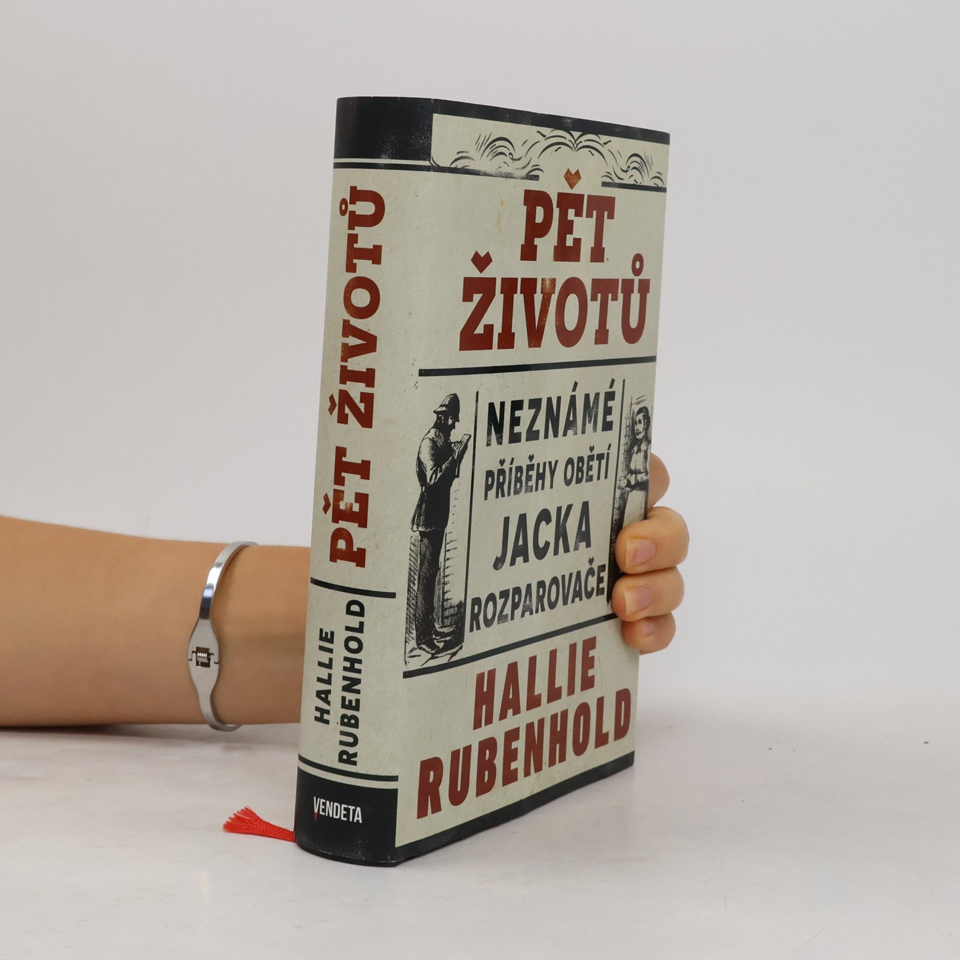 Hallie Rubenhold Pět životů : neznámé příběhy obětí Jacka Rozparovače