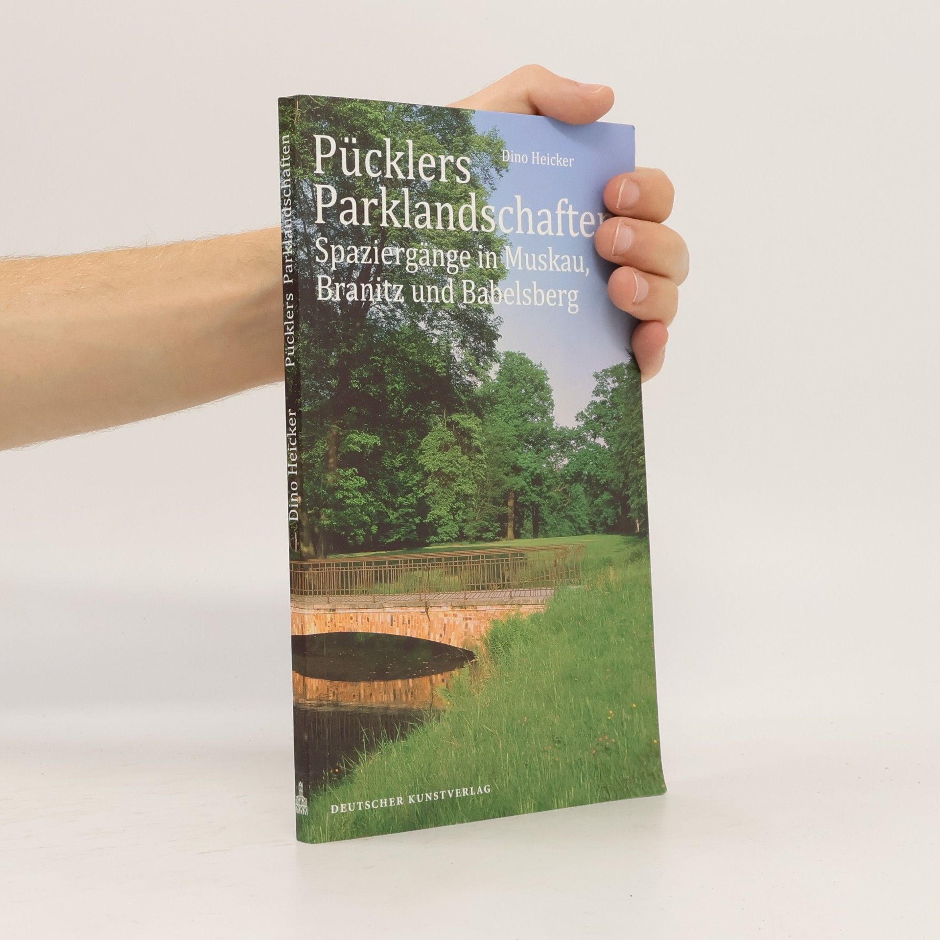 Dino Heicker Pücklers Parklandschaften