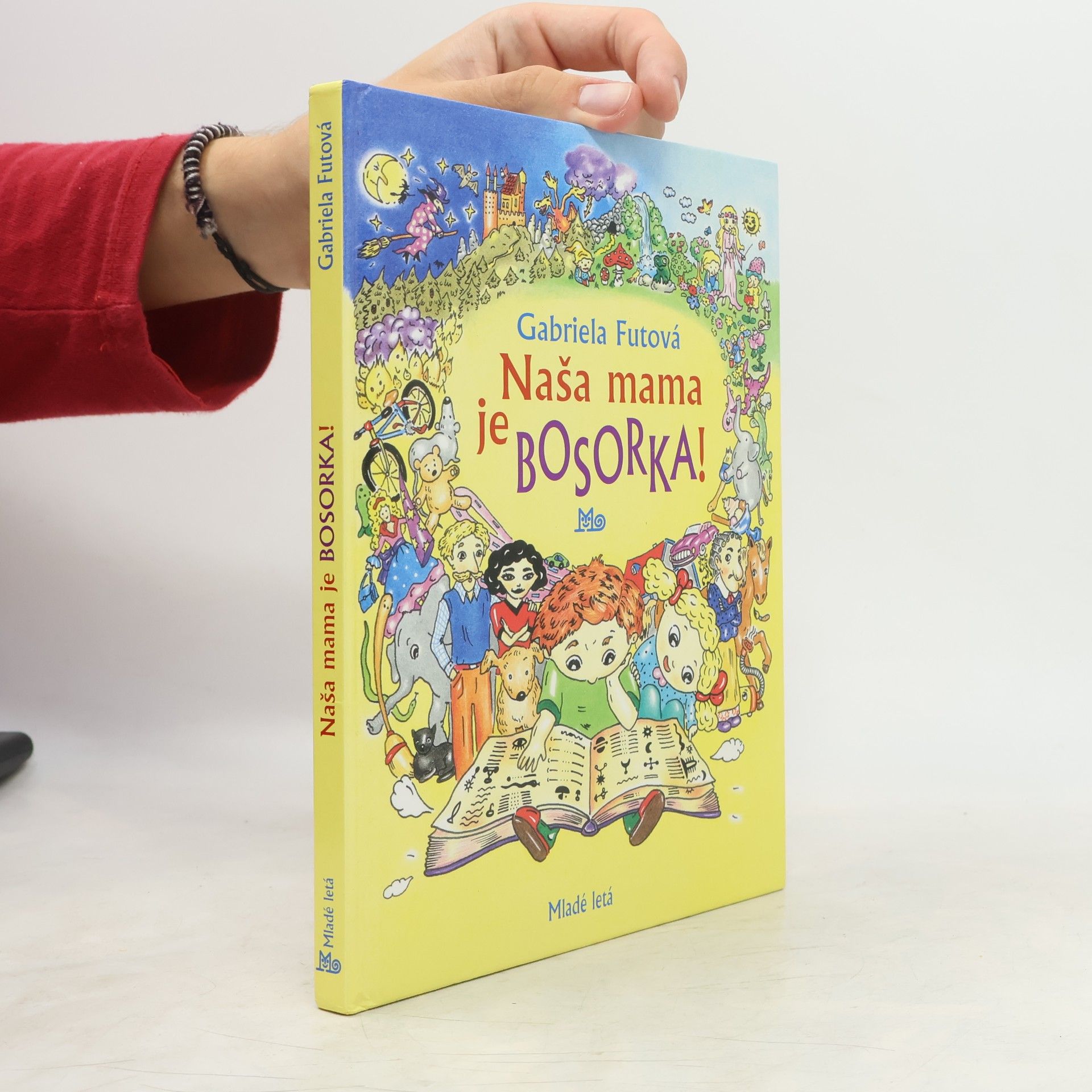 Gabriela Futová Naša mama je bosorka!