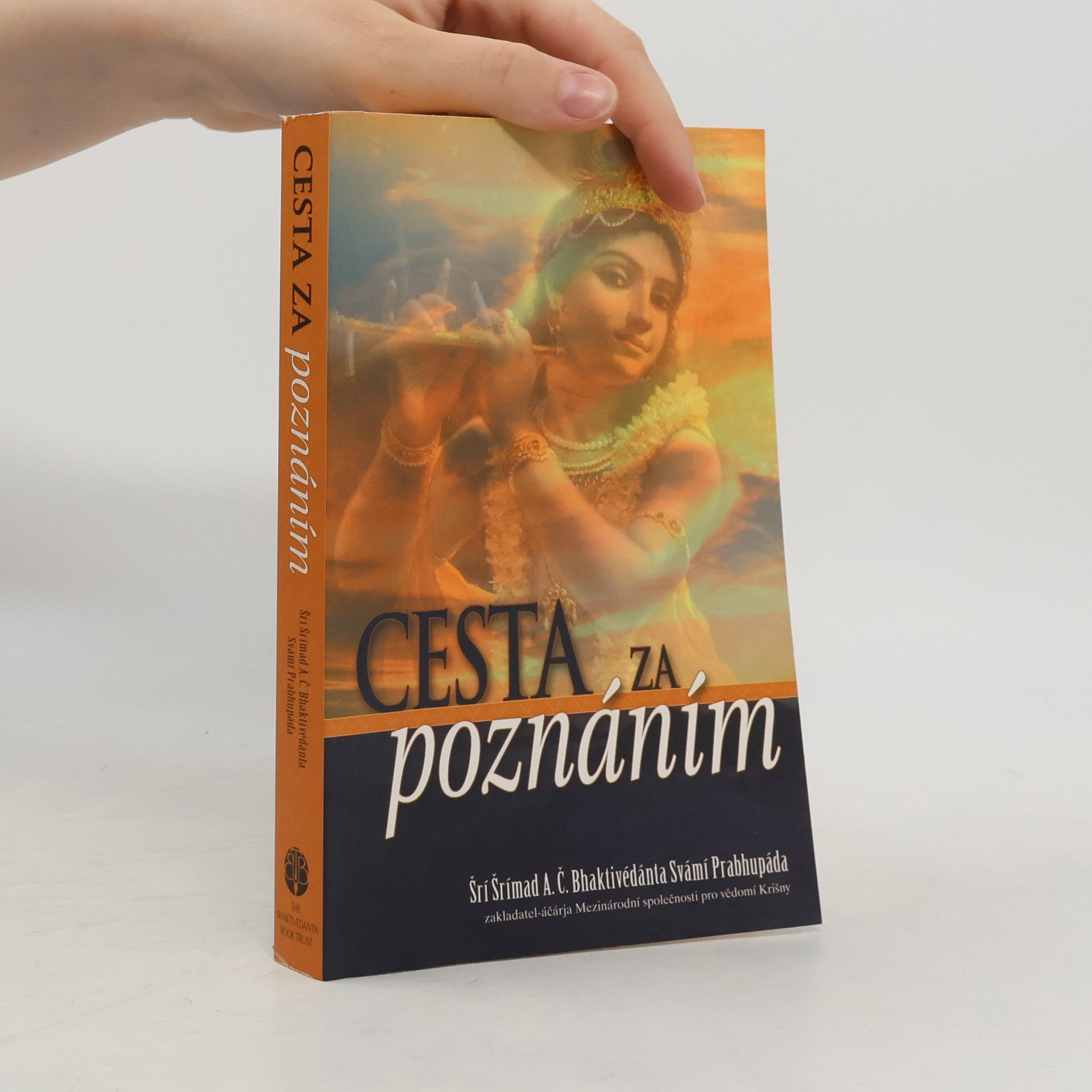 A. C. Bhaktivédánta Svámí Prabhupáda Cesta za poznáním