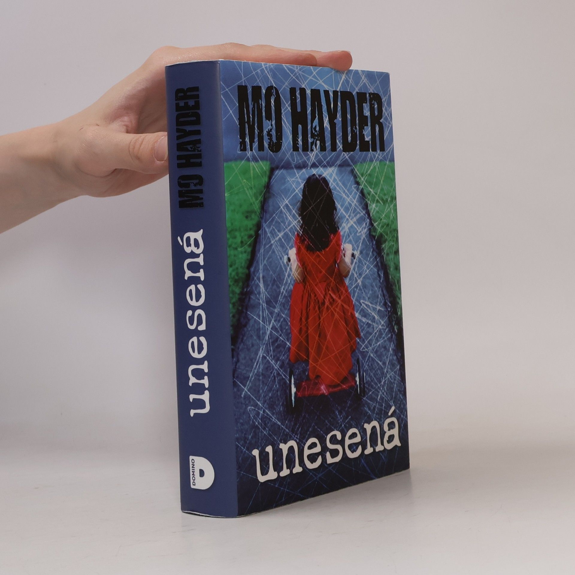 Mo Hayder Unesená