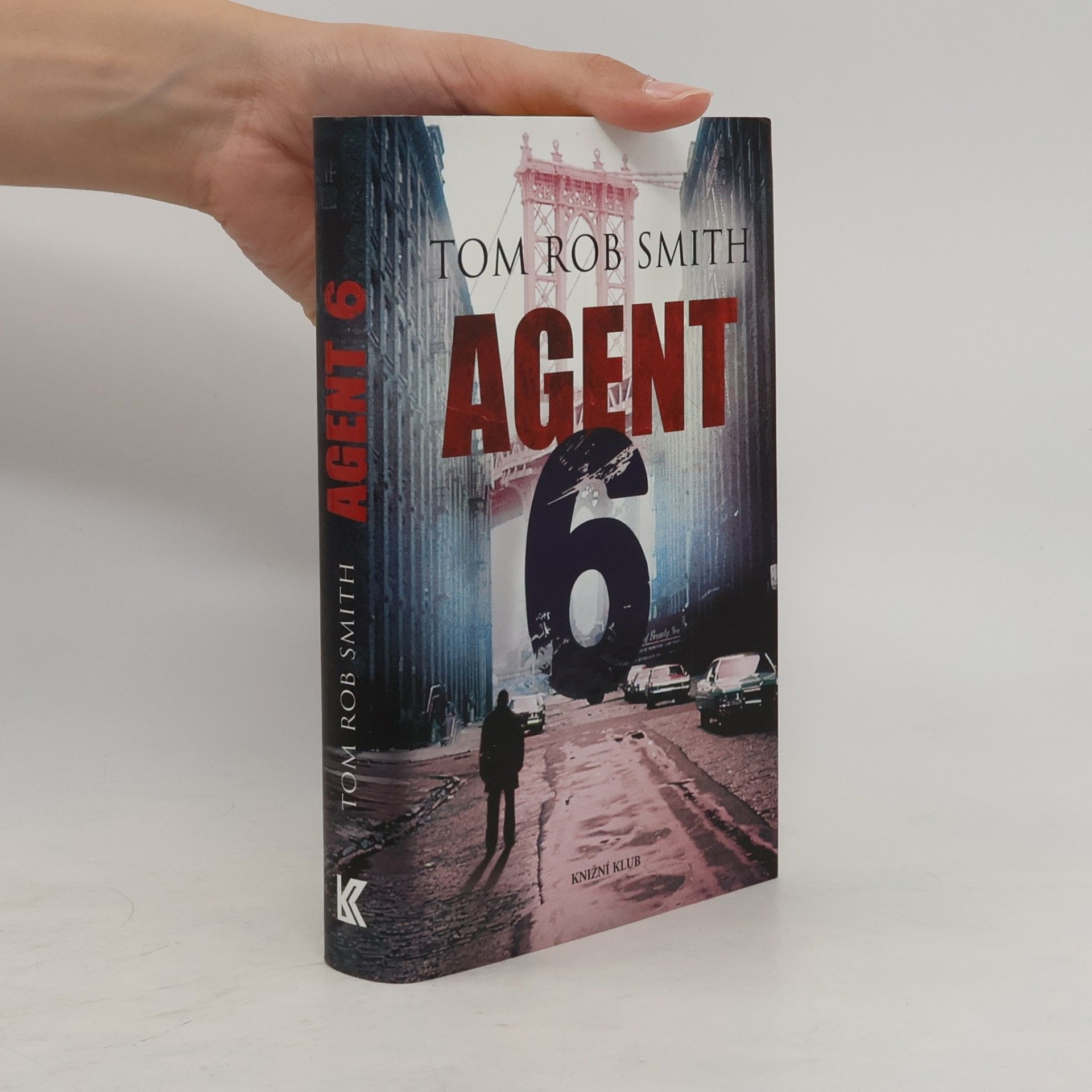 Tom Rob Smith Agent 6