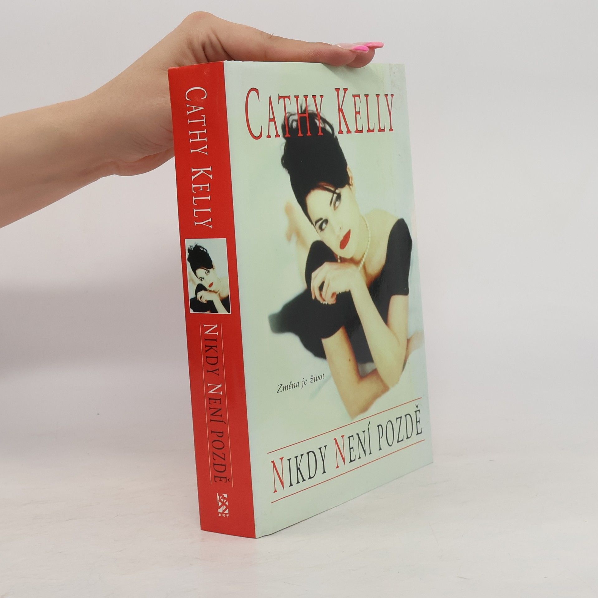 Cathy Kelly Nikdy není pozdě