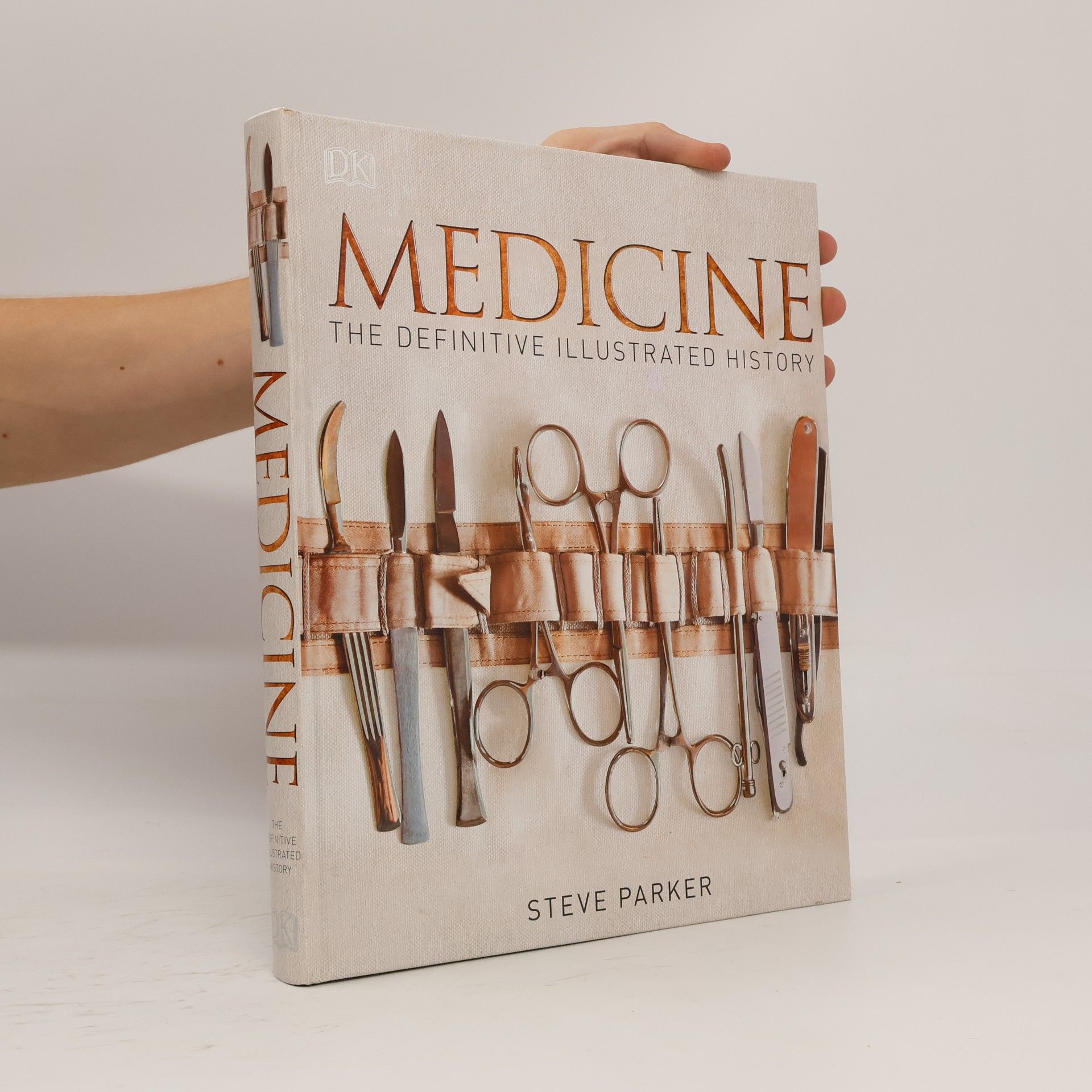 Steve Parker Medicine : the definitive illustrated history