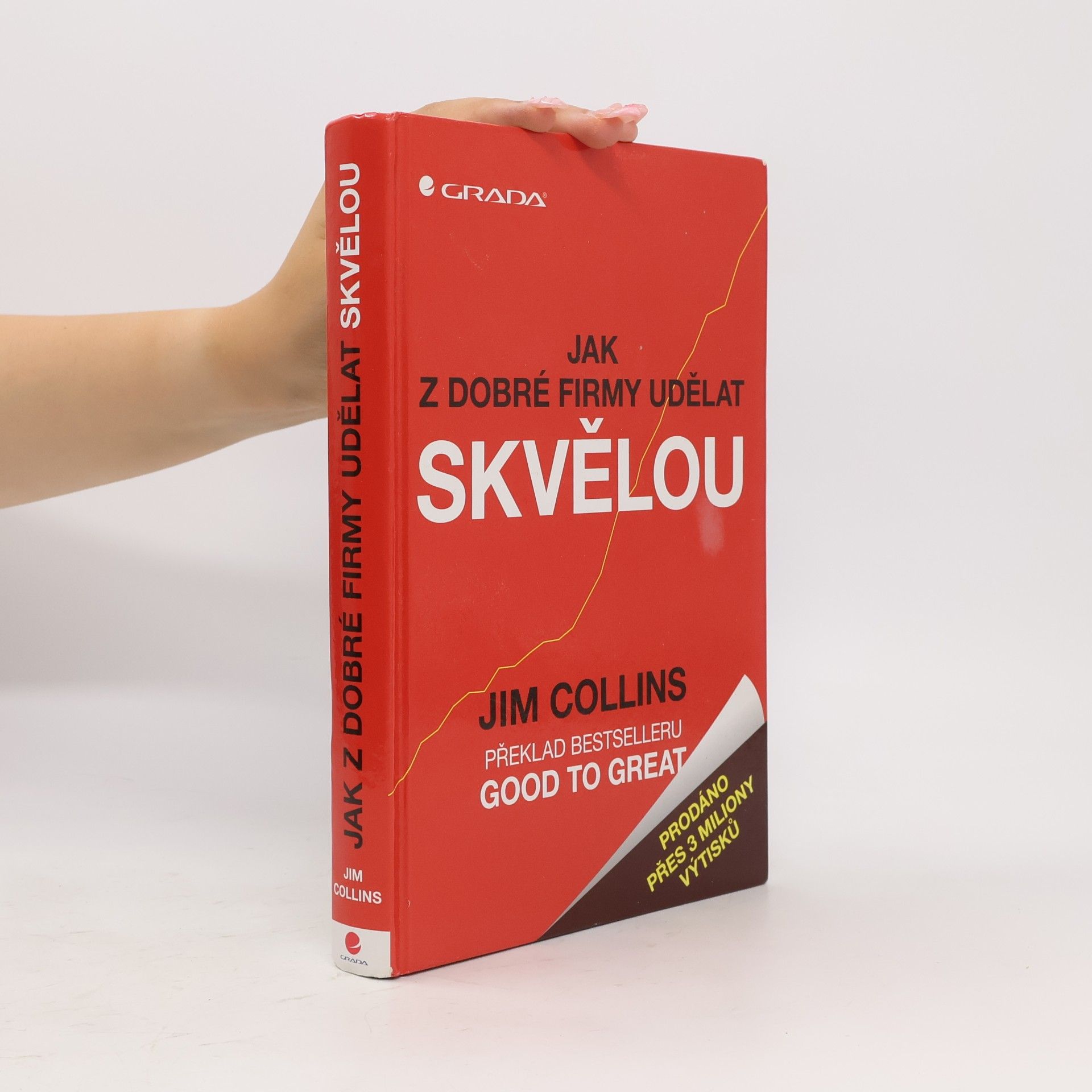 Jim Collins Jak z dobré firmy udělat skvělou
