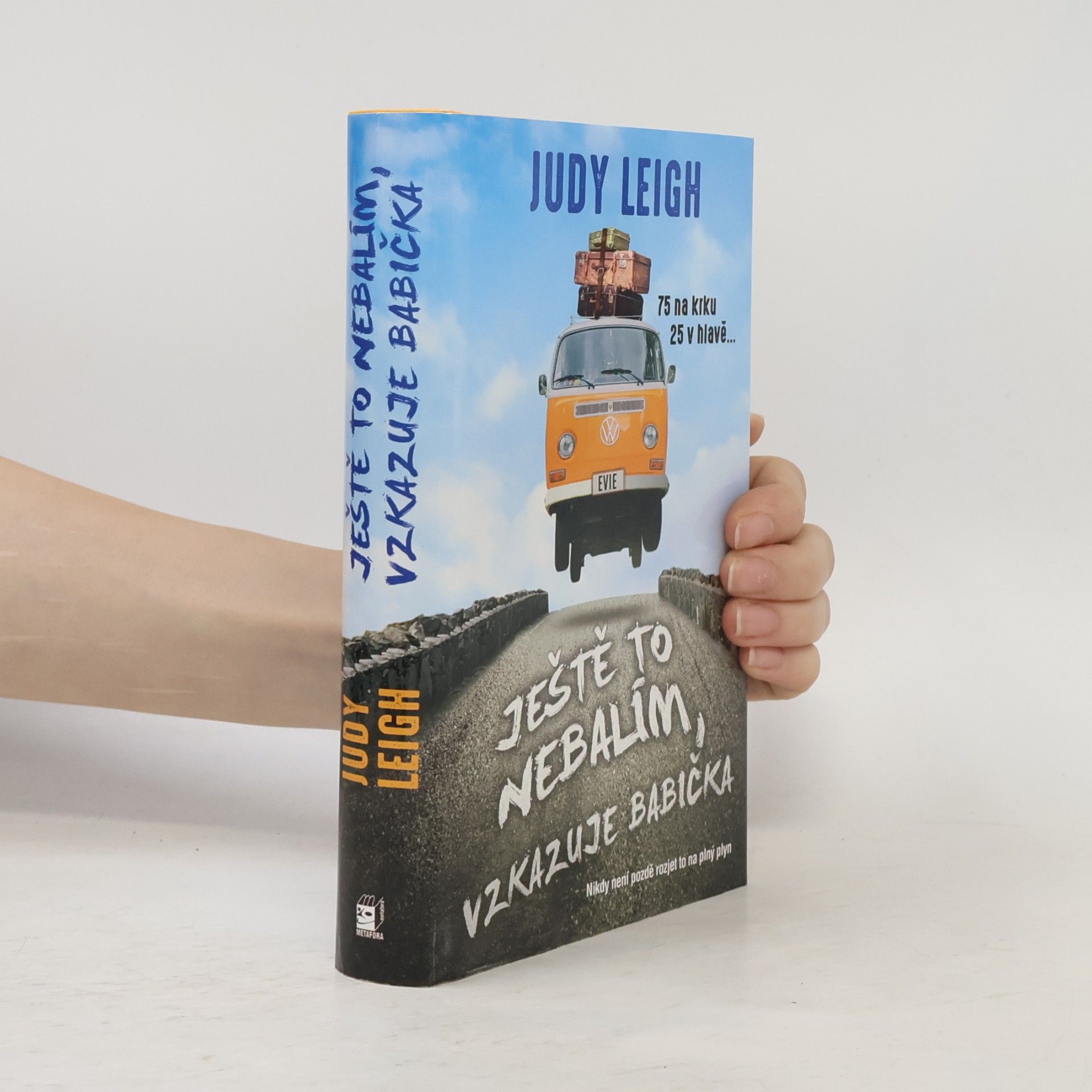 Judy Leigh Ještě to nebalím, vzkazuje babička