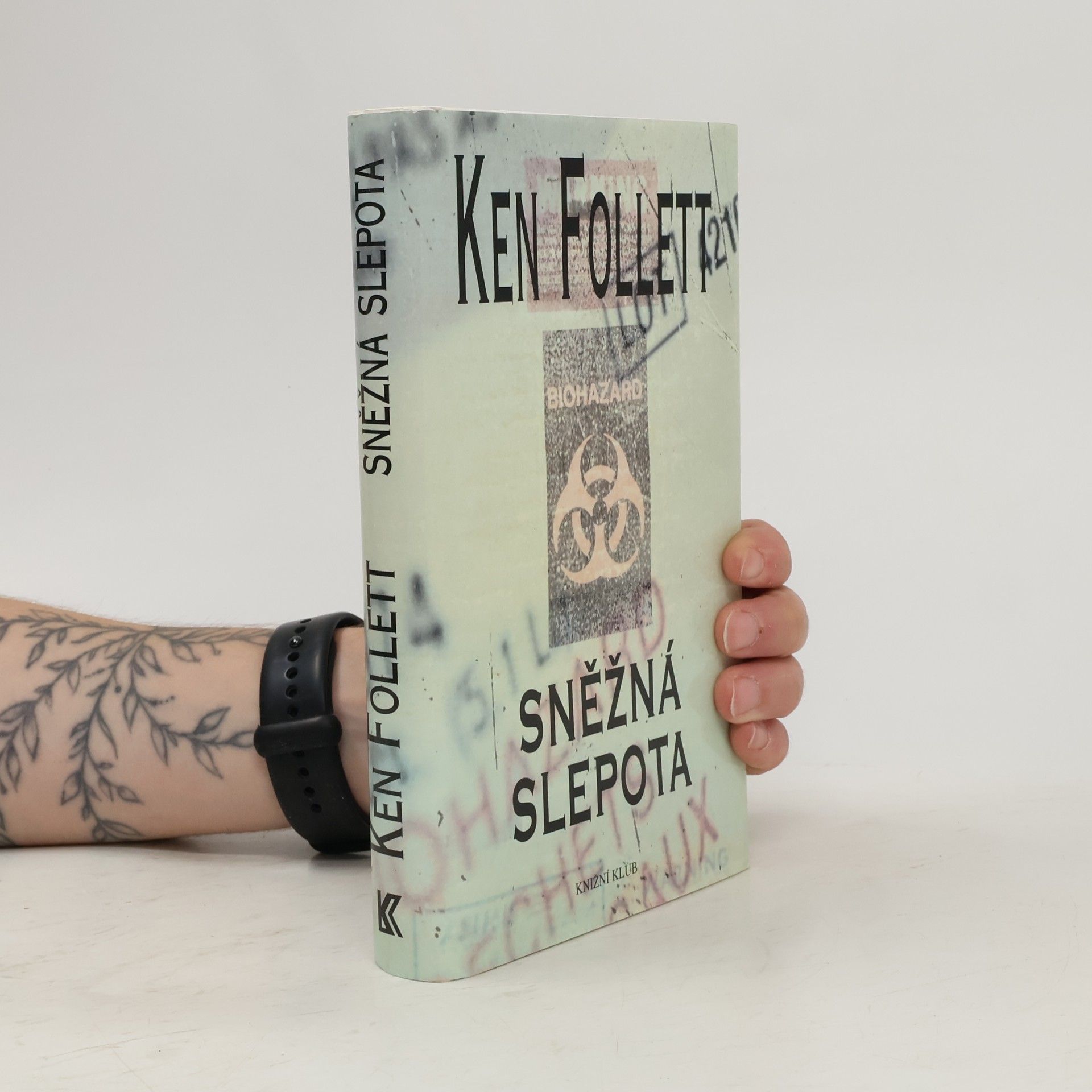 Ken Follett Sněžná slepota