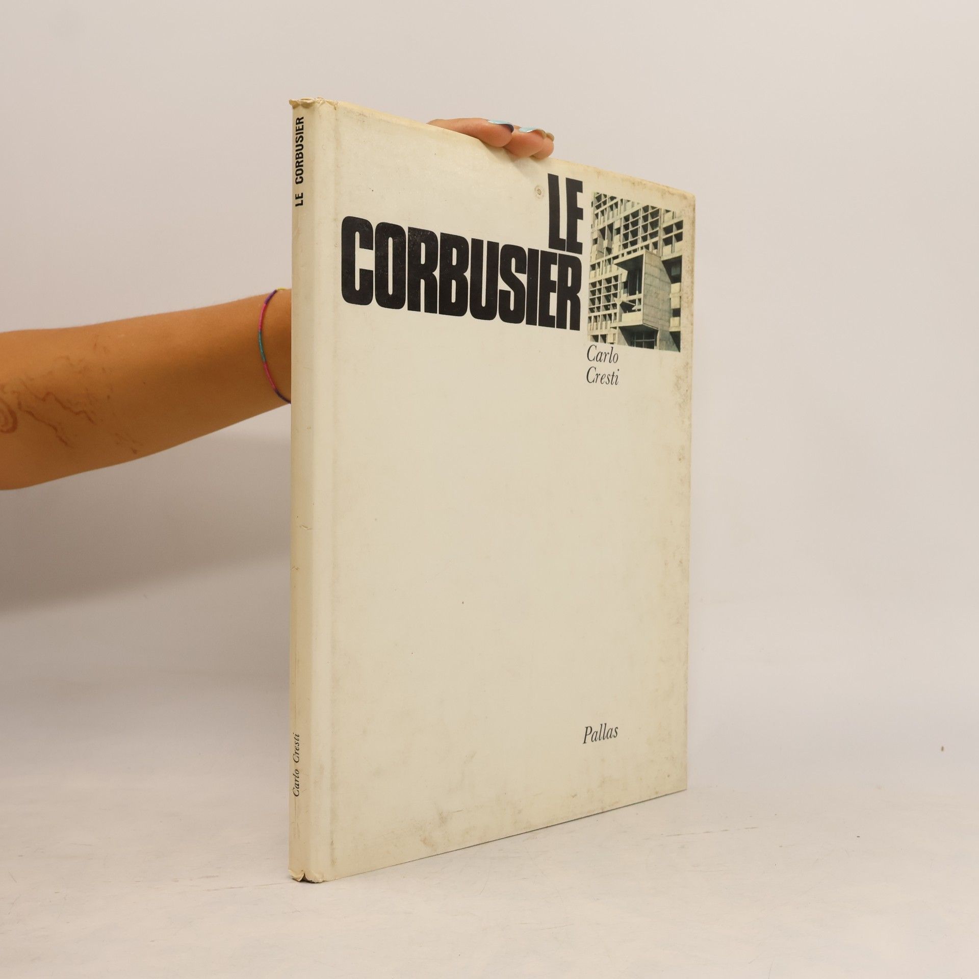 Carlo Cresti Le corbusier